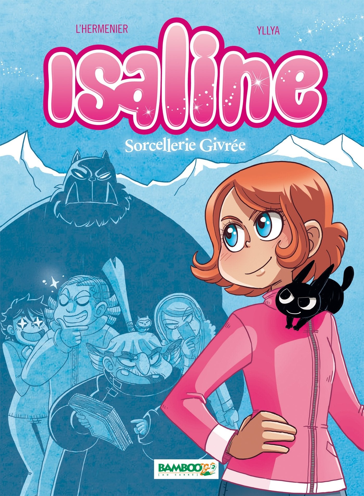 Isaline, Tome 2 : Sorcellerie givrée 9782818935163