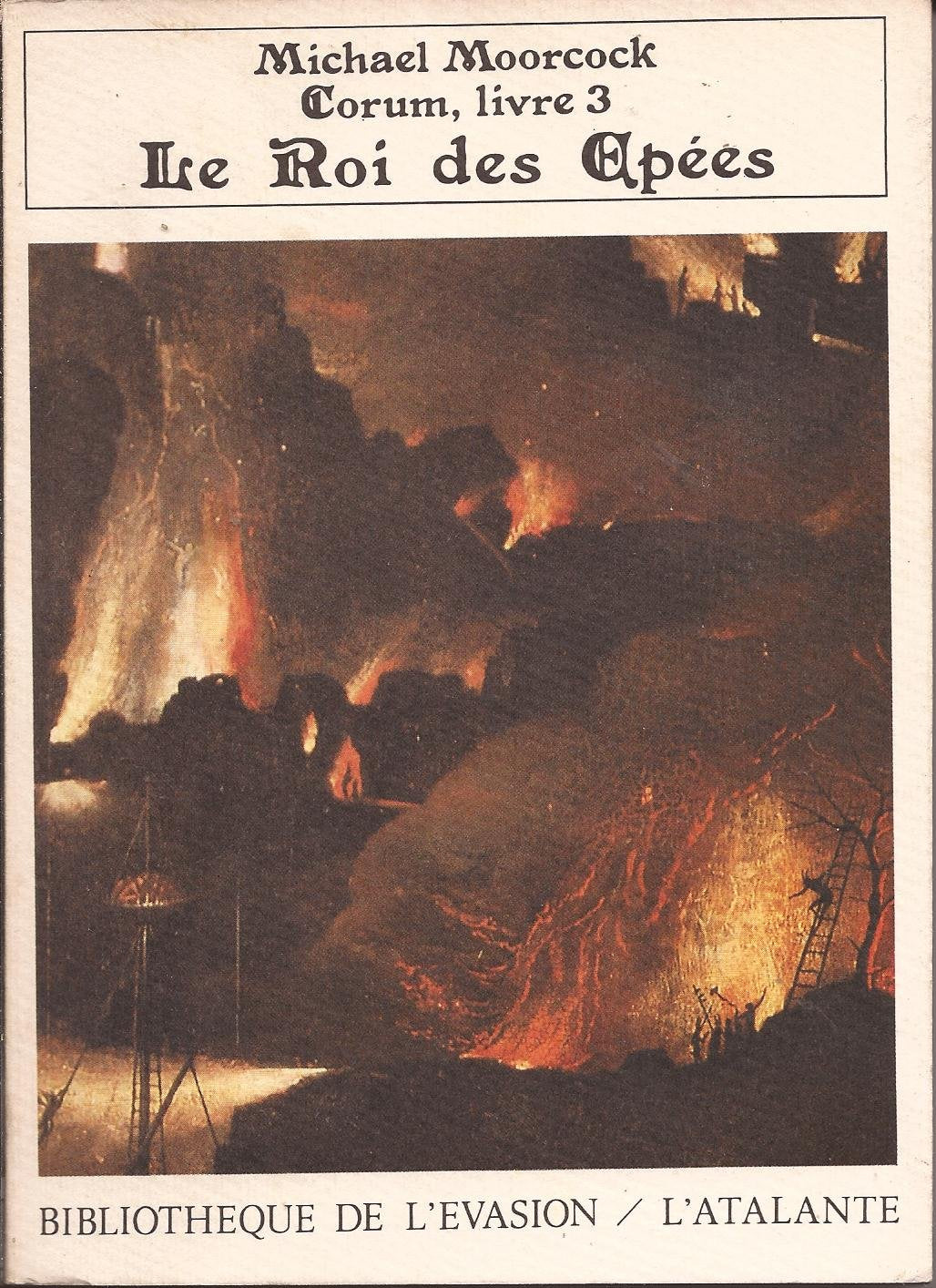 Les Livres de Corum, tome 3: Le Roi des épées 9782905158079