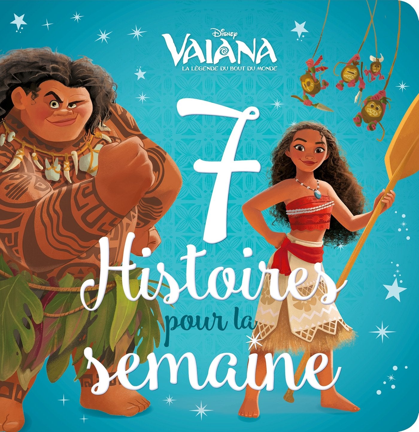 VAIANA - 7 Histoires pour la semaine - Disney Princesses 9782016274682