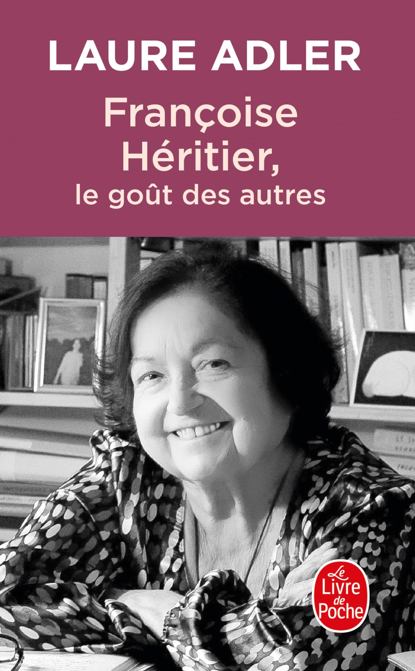 Françoise Héritier: Le Goût des autres 9782253247814