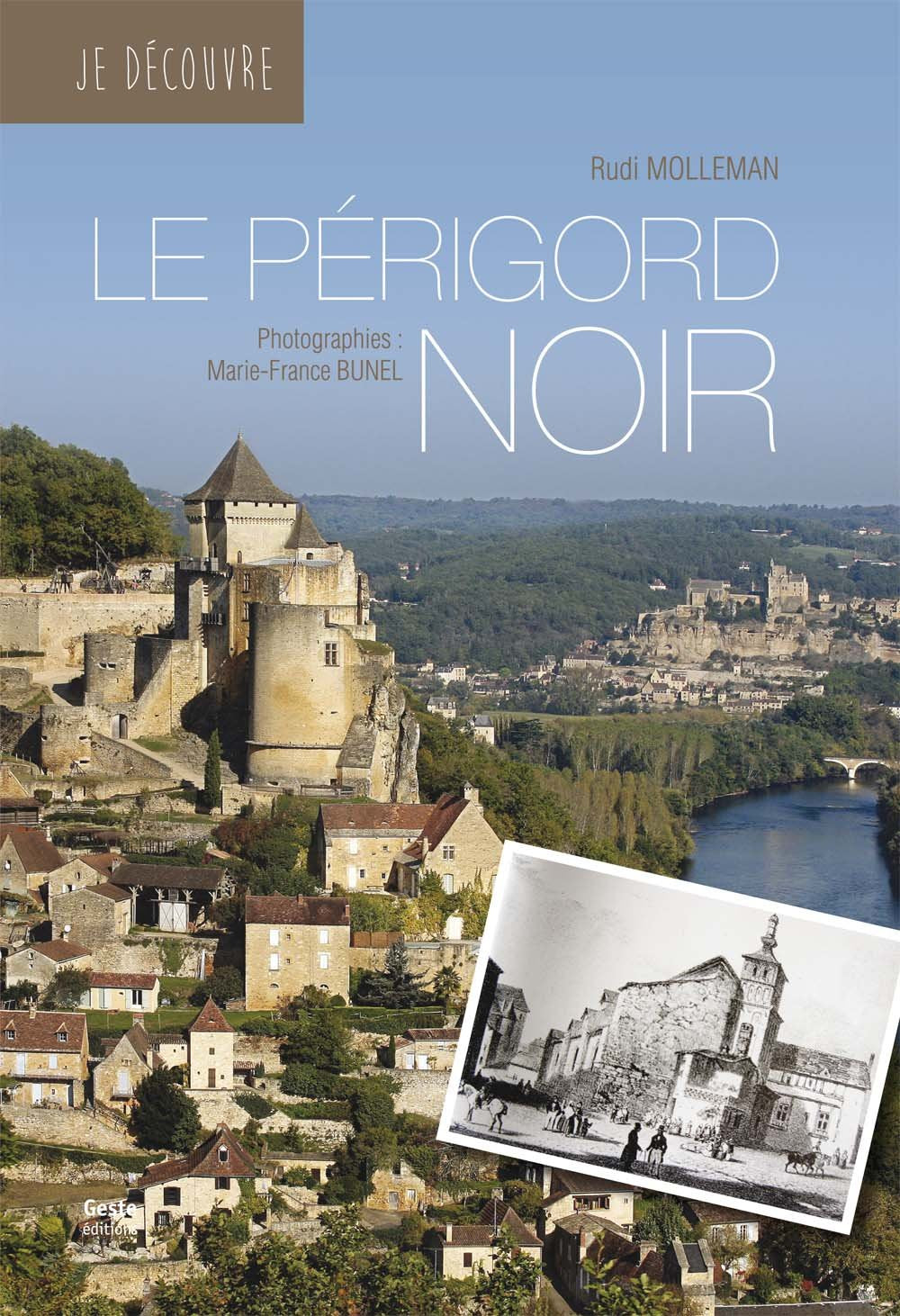 Je découvre le Périgord noir 9782367463452