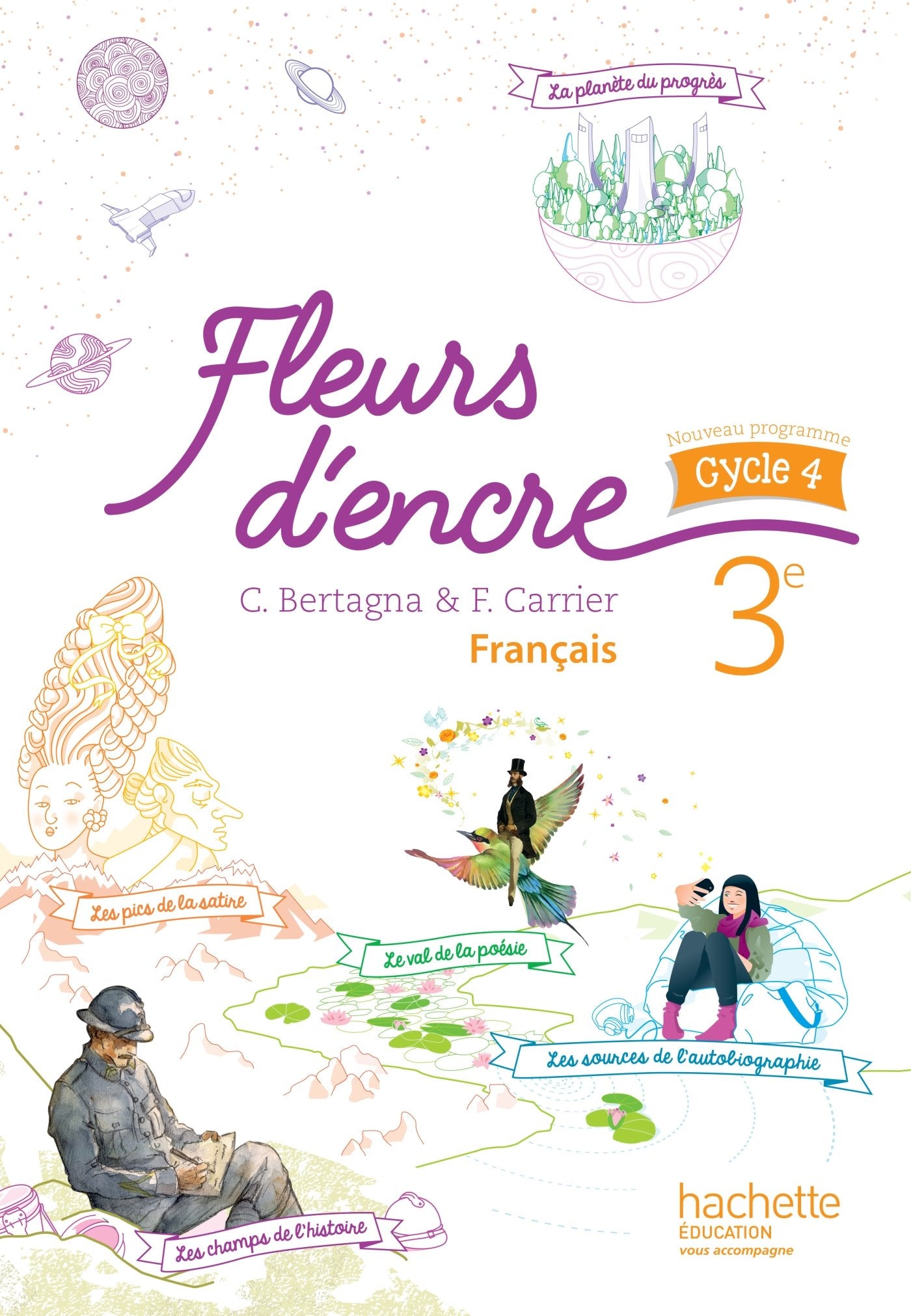 Fleurs d'encre français cycle 4 / 3e - Livre élève - éd. 2016 9782013953290
