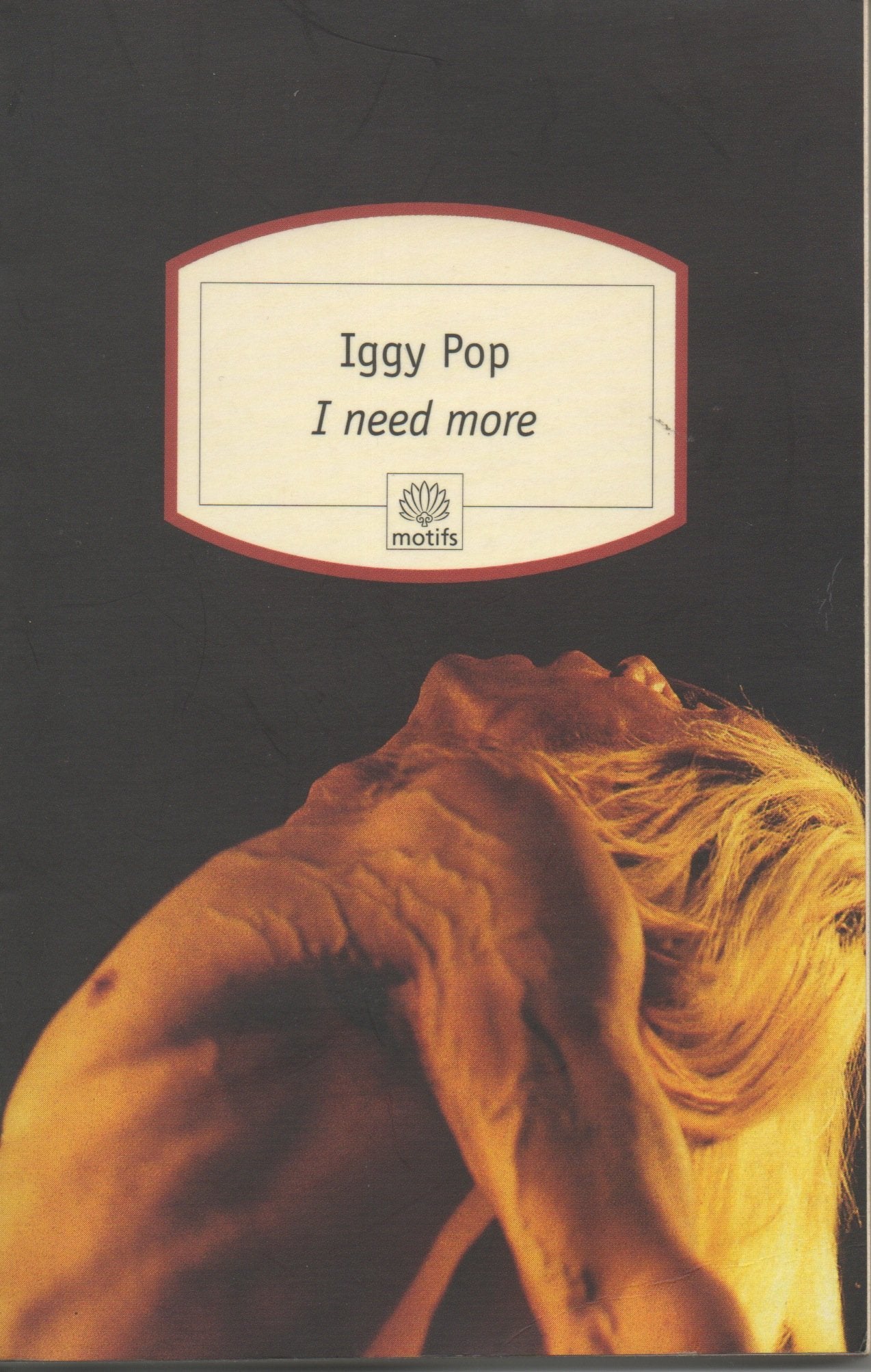 I Need More 9782842612078