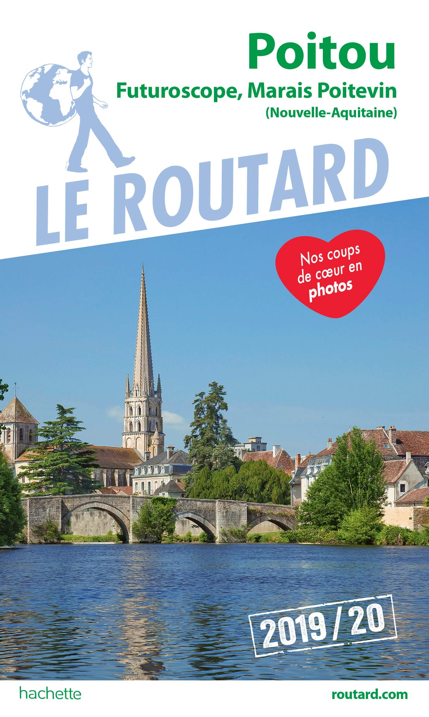 Guide du Routard Poitou 2019/20: Futuroscope, Marais poitevin (Nouvelle-Aquitaine) 9782016267493