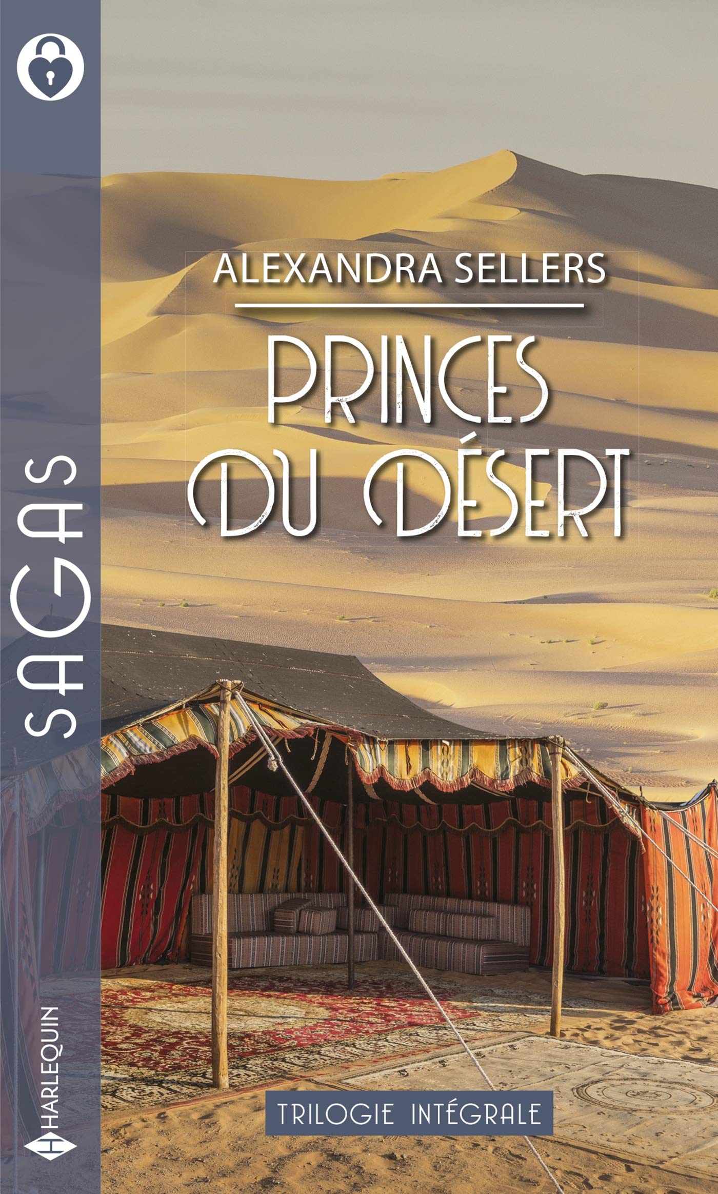 Princes du désert: La captive du sultan - Jana et le cheikh - Le prince des dunes 9782280433372