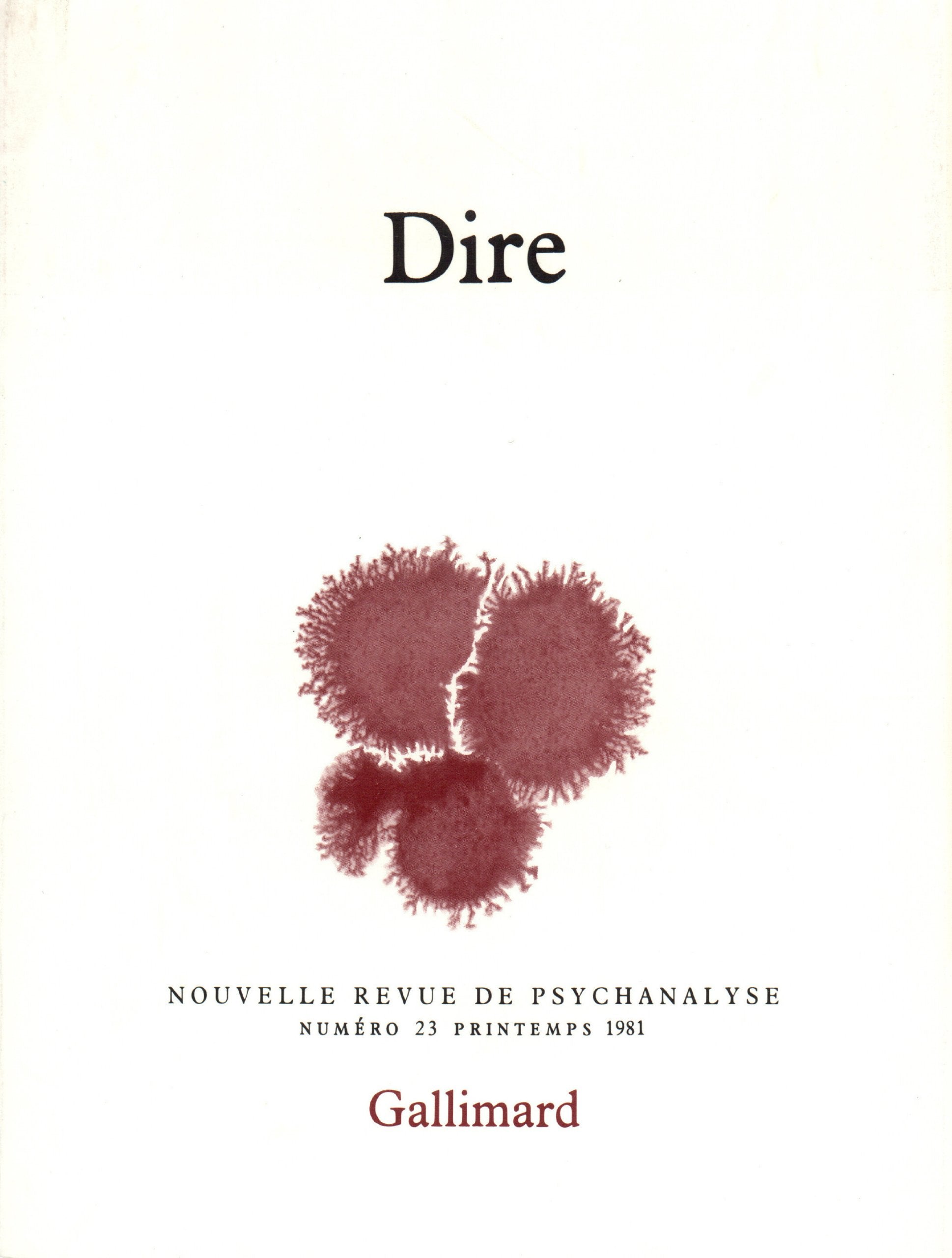 Nouvelle Revue de psychanalyse 23. Dire 9782070245376
