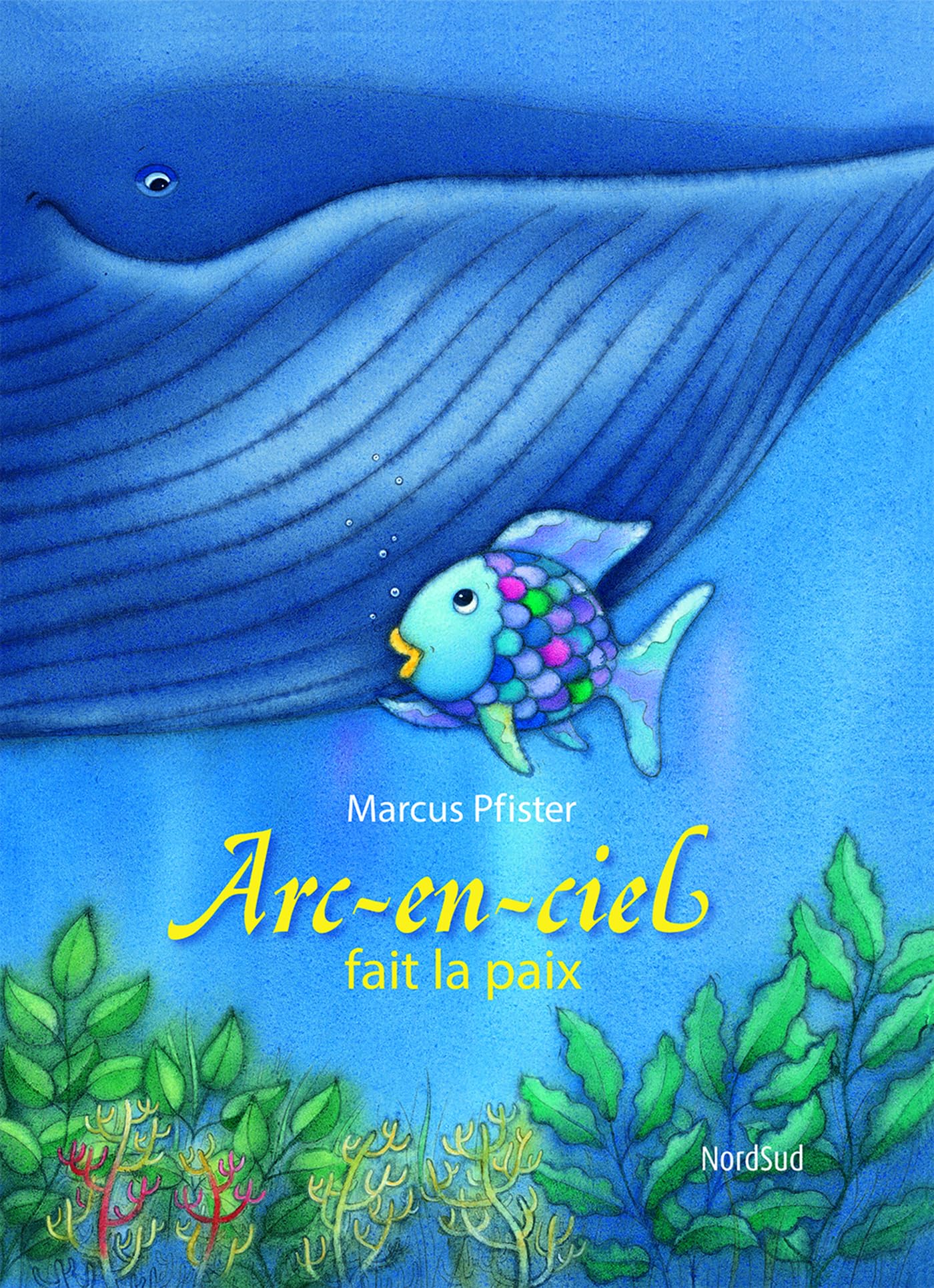 ARC-EN-CIEL FAIT LA PAIX 9782831100661