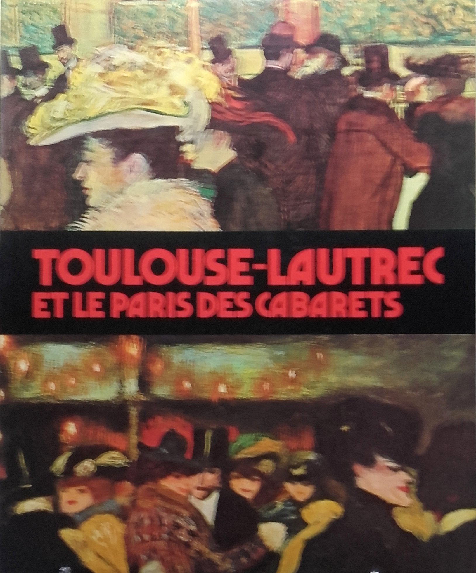 Toulouse - Lautrec et le Paris des cabarets / Galerie d'Art / Albi / Tarn