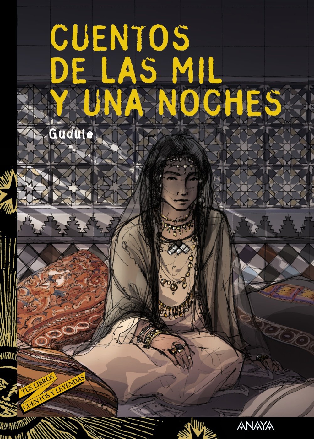 Cuentos De Las Mil Y Una Noches /Thousand and One Nights Stories 9788466747165