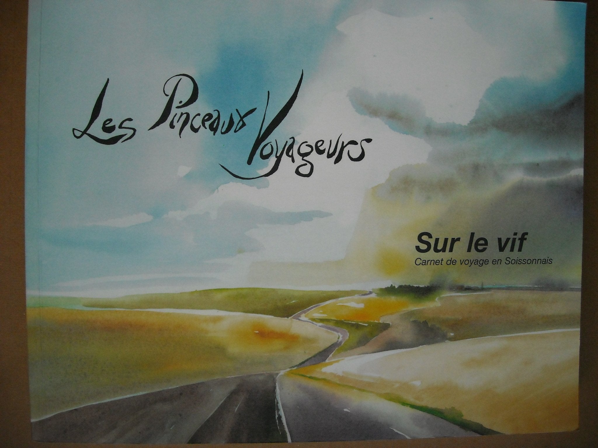 Sur le vif, Carnet de voyage en Soissonnais 9782912337085