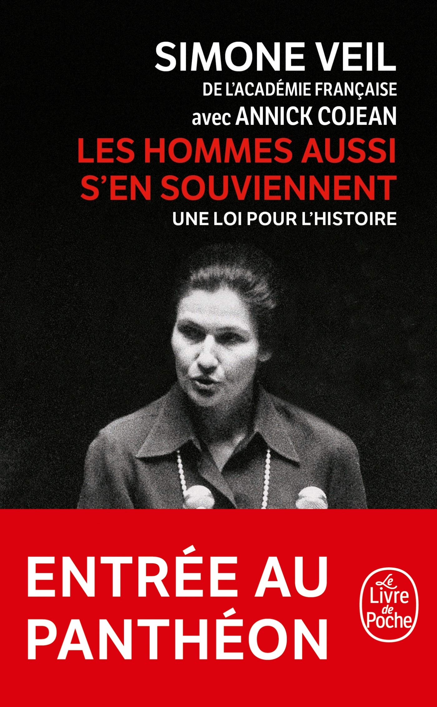 Les hommes aussi s'en souviennent: Une loi pour l'Histoire 9782253091684