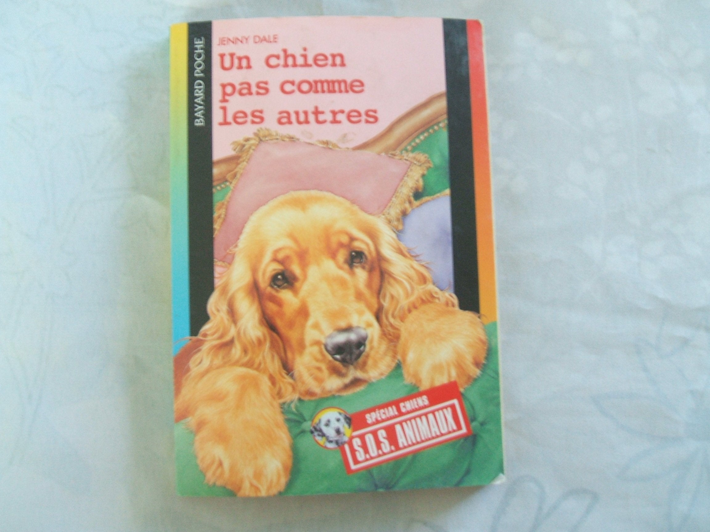 Un chien pas comme les autres 9782747000222