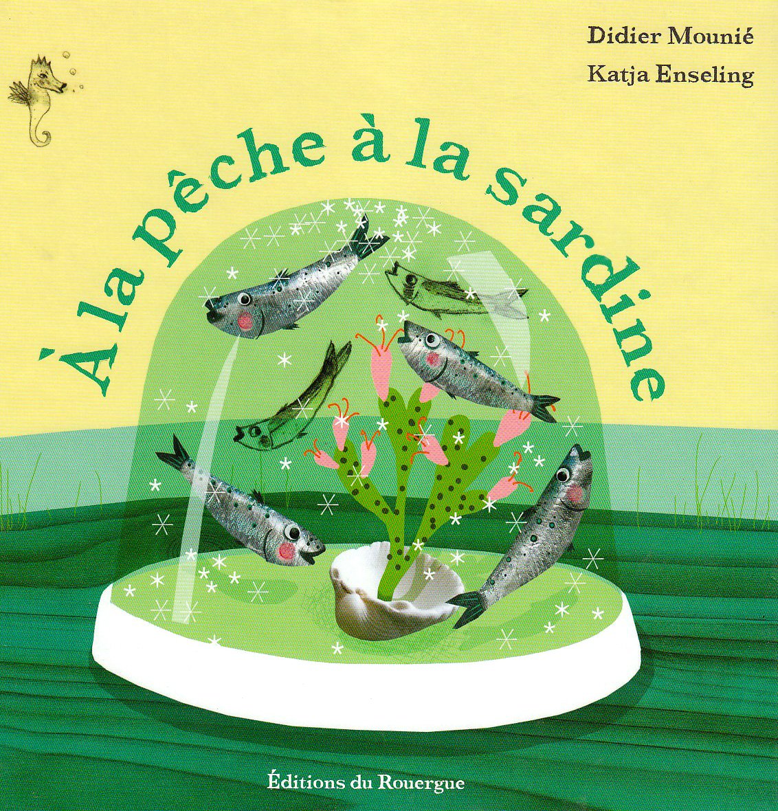 À la pêche à la sardine 9782841566297