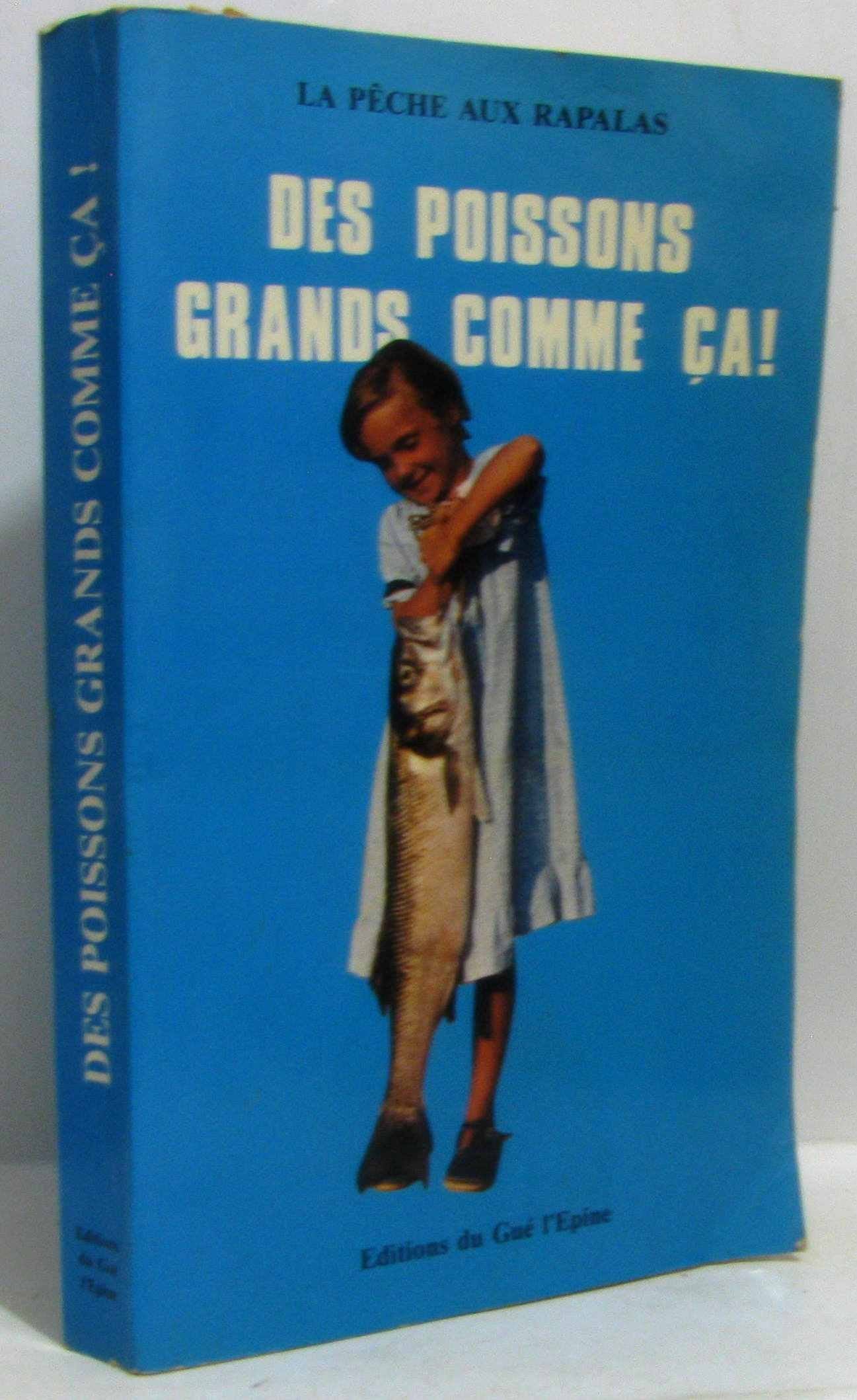 Des poissons grands comme ça ! 9782950041104