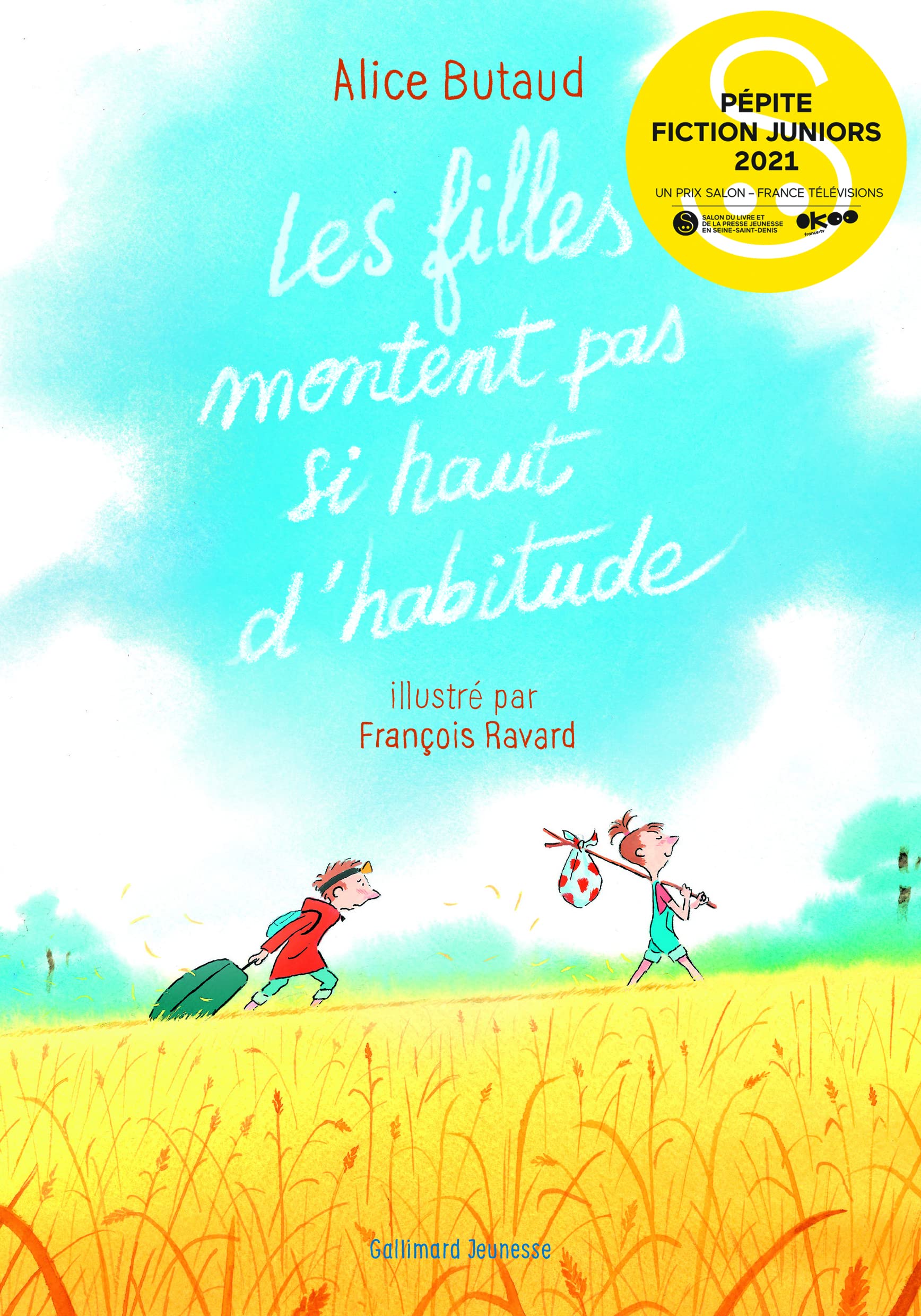 LES FILLES MONTENT PAS SI HAUT D'HABITUDE 9782075145817