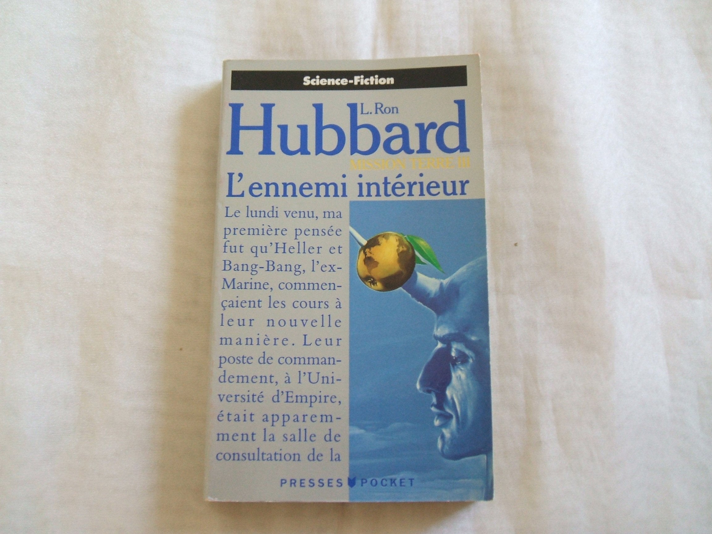 MISSION TERRE III : L'ennemi interieur 9782266045759