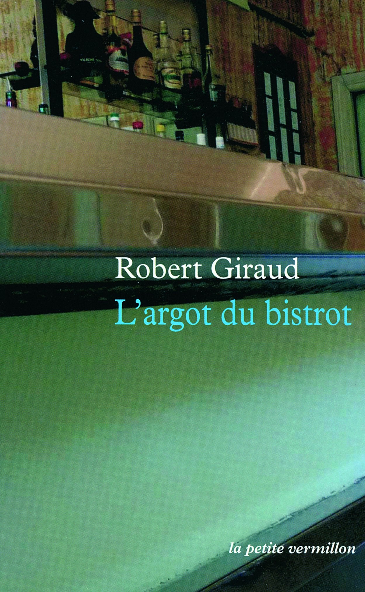 L'argot du bistrot 9782710367260