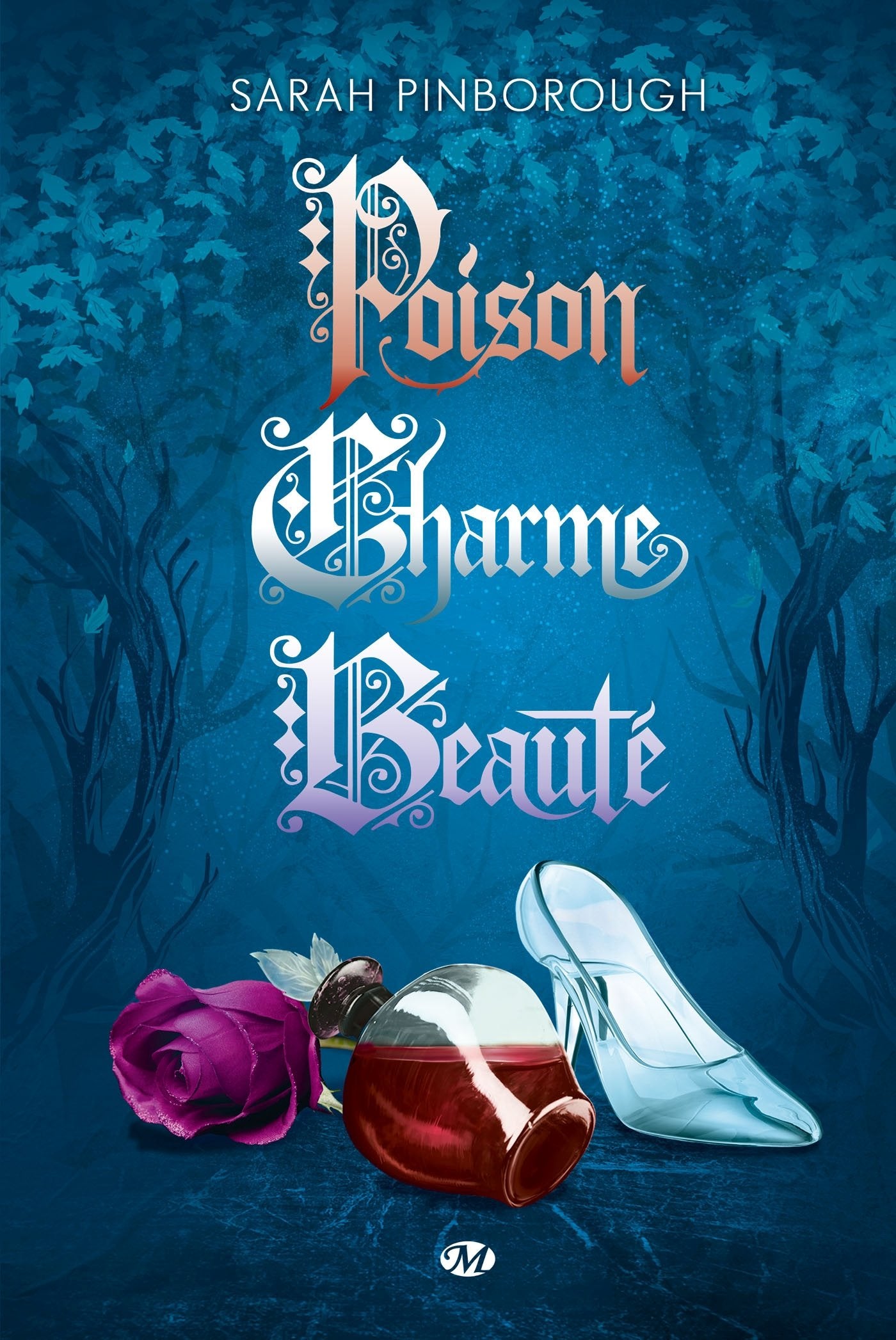 Poison, Charme, Beauté - Intégrale 9782811216122