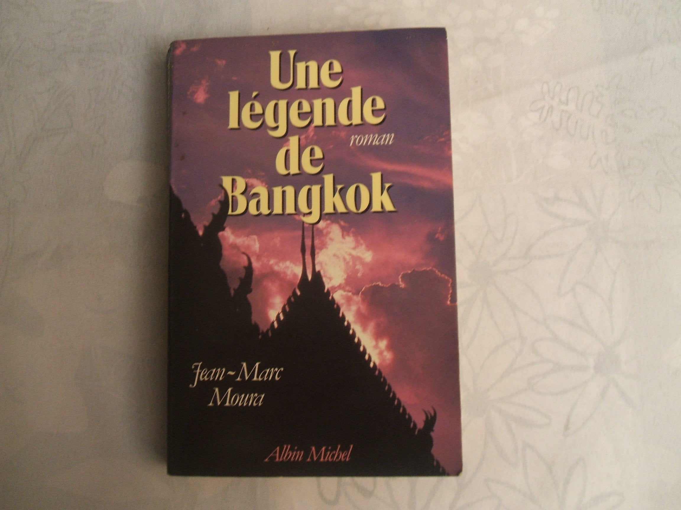 Une Légende de Bangkok 9782226028013