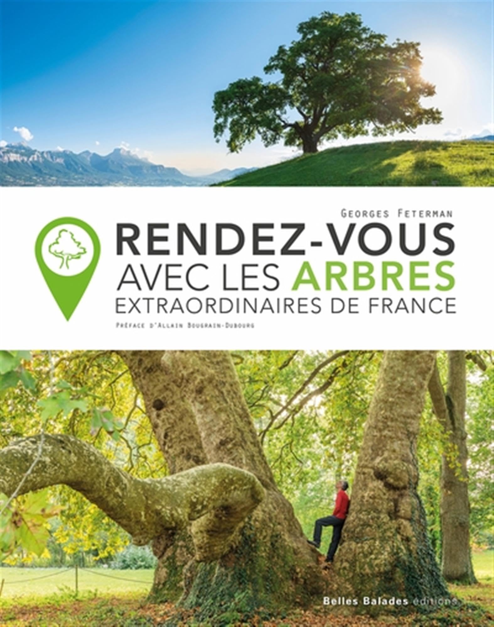 Rendez-vous avec les arbres extraordinaires de France 9782846405560