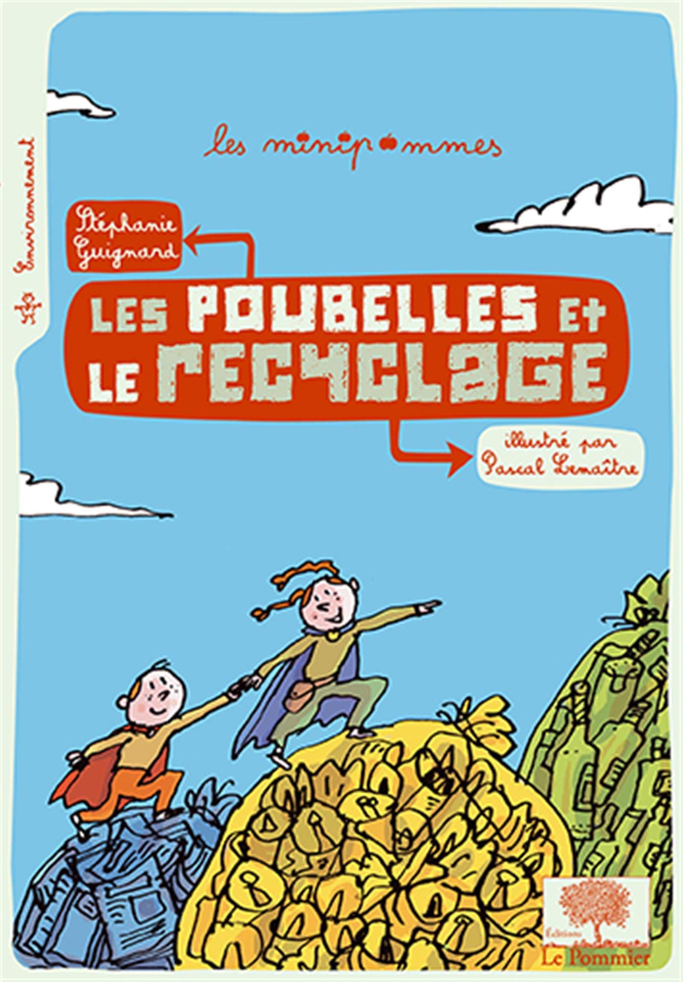 Les poubelles et le recyclage 9782746505179