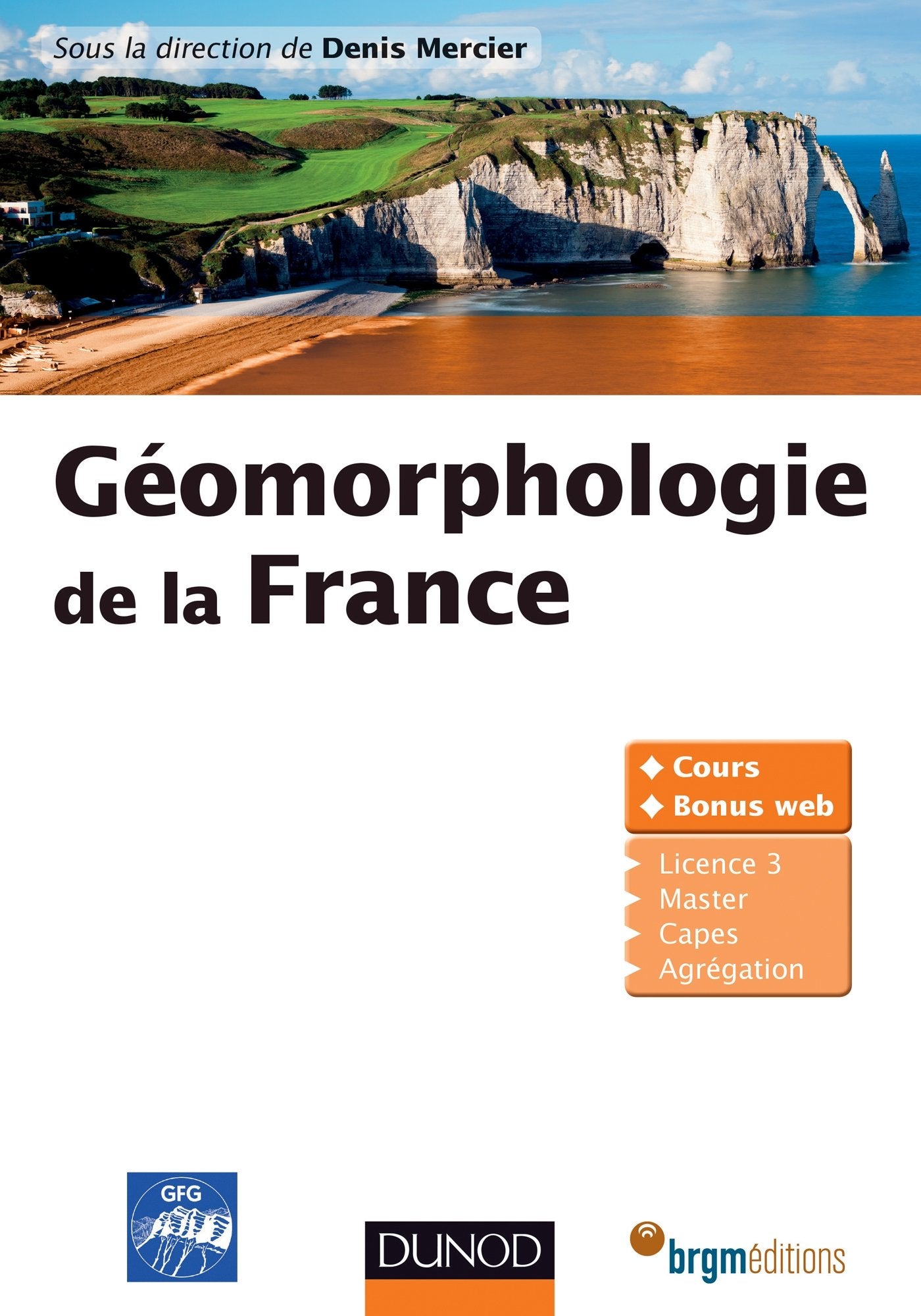 Géomorphologie de la France 9782100588046