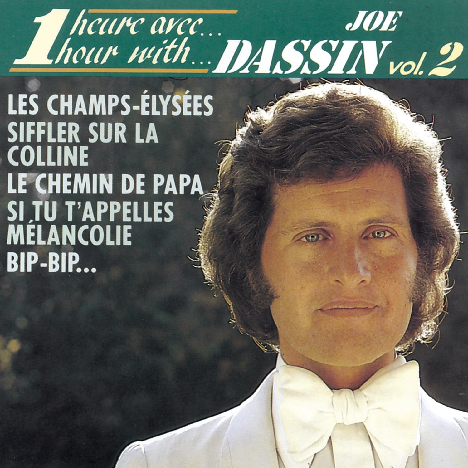 Joe Dassin - Joe Dassin - 1 Heure avec Joe Dassin Vol. 2 5099705703823