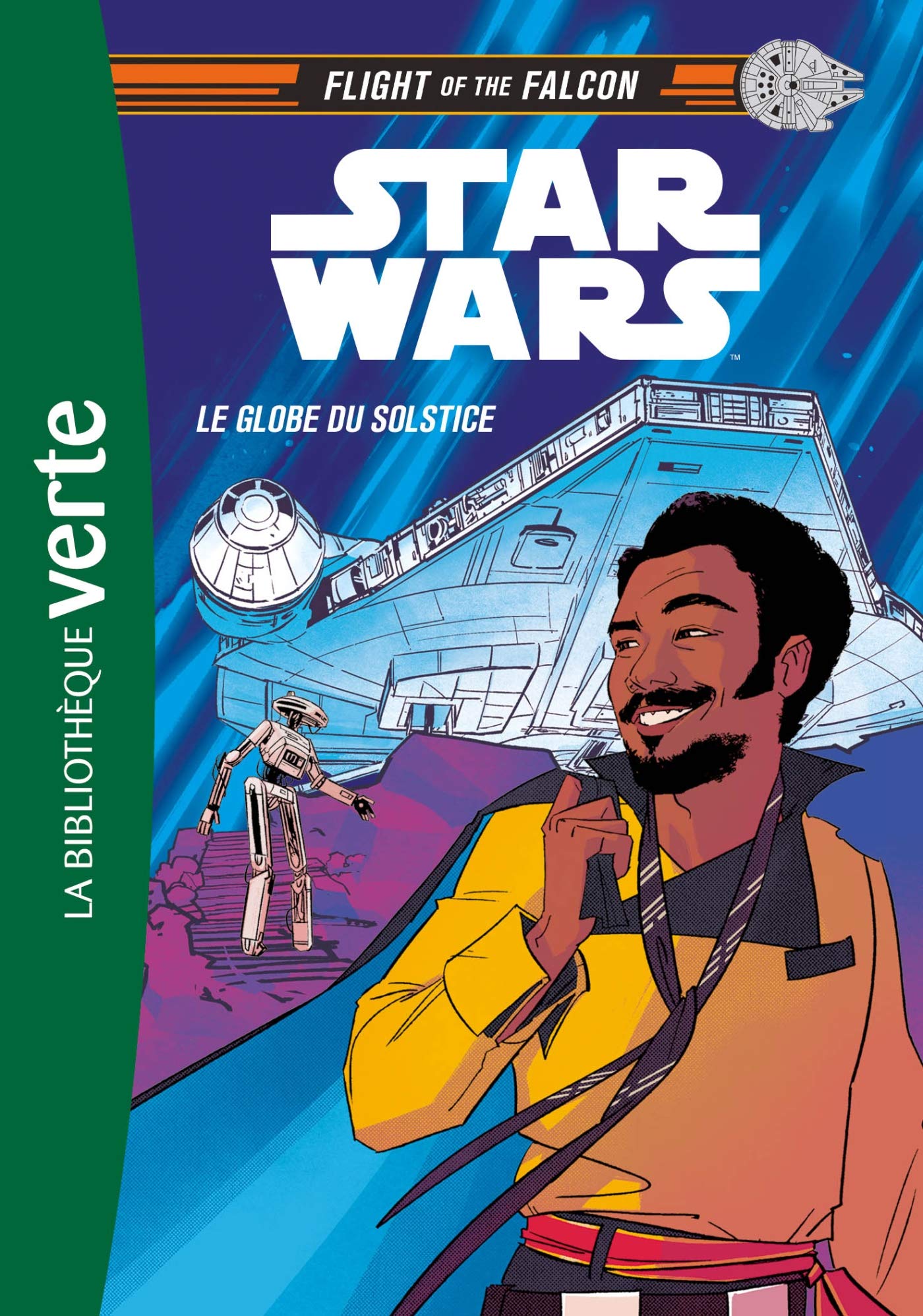 Star Wars : Flight of the Falcon 01 - Le Globe du Solstice 9782017105213