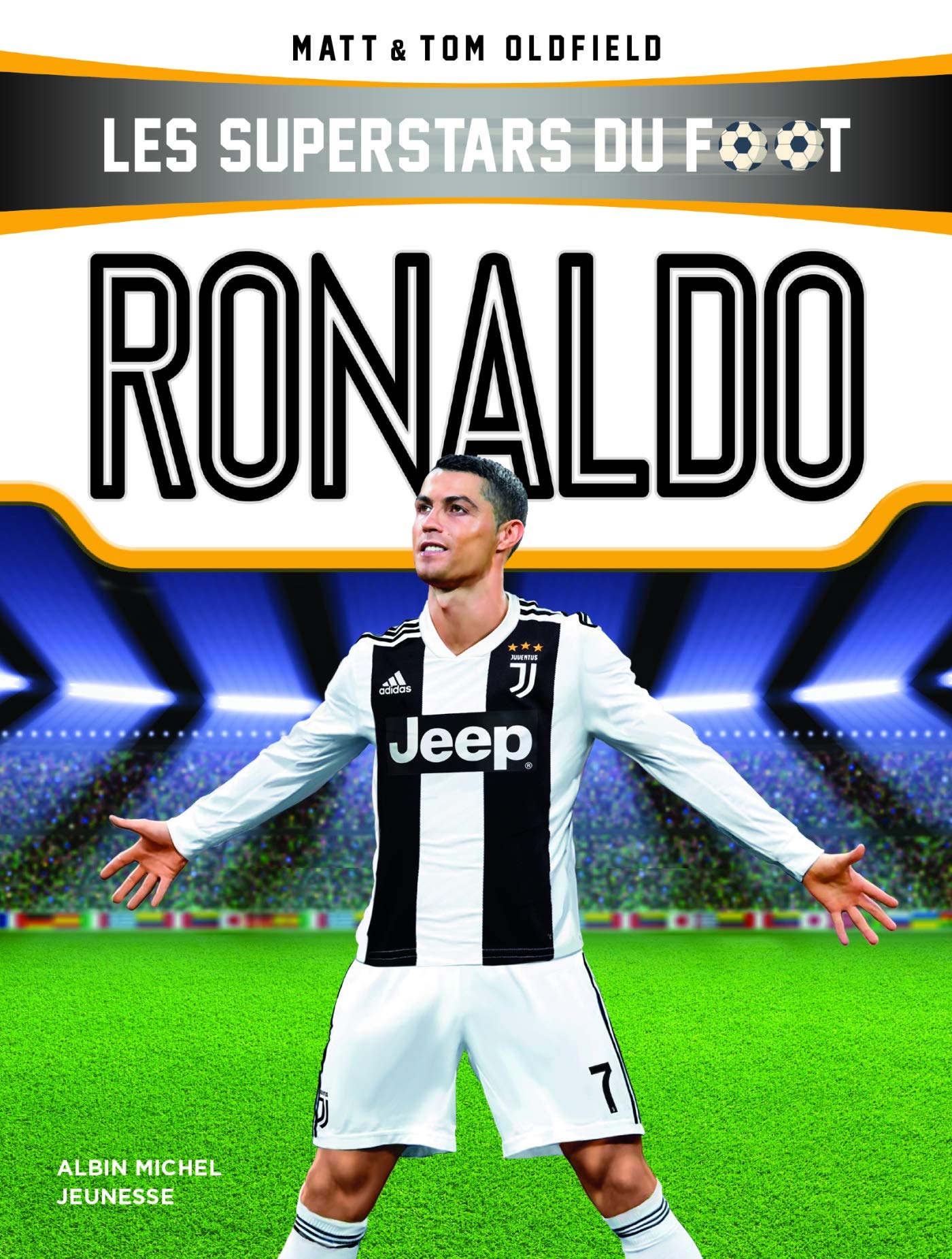 Ronaldo: Les Superstars du foot 9782226439659