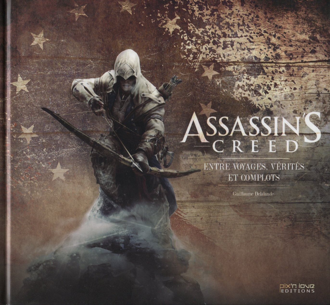 Assassin's creed : Entre voyages, vérités et complots 9782918272373