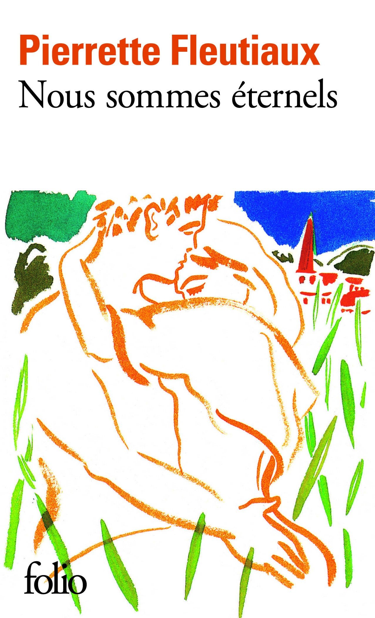 Nous sommes éternels - Prix Femina 1990 9782070385485