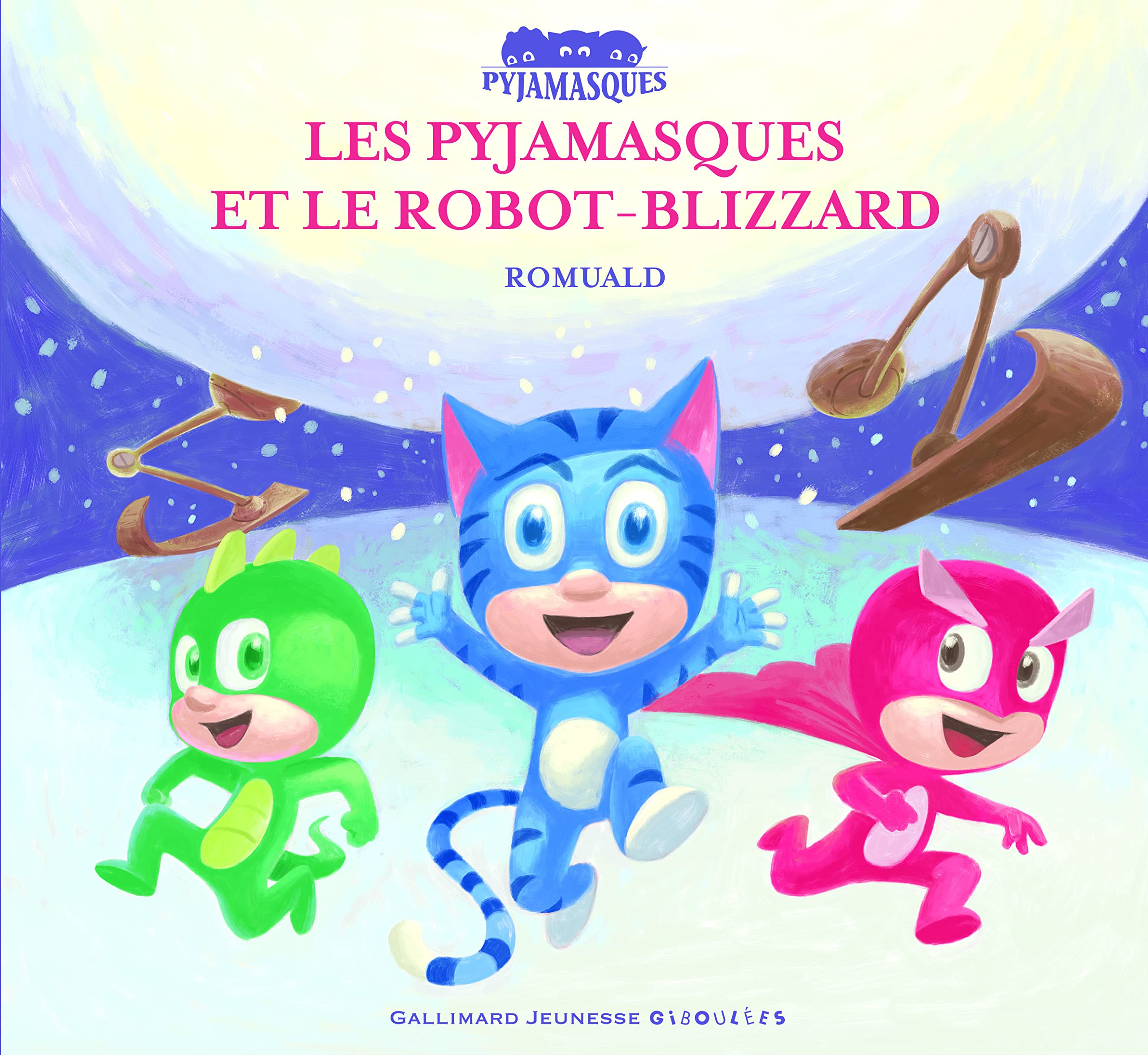 LES PYJAMASQUES ET LE ROBOT-BLIZZARD 9782070660445
