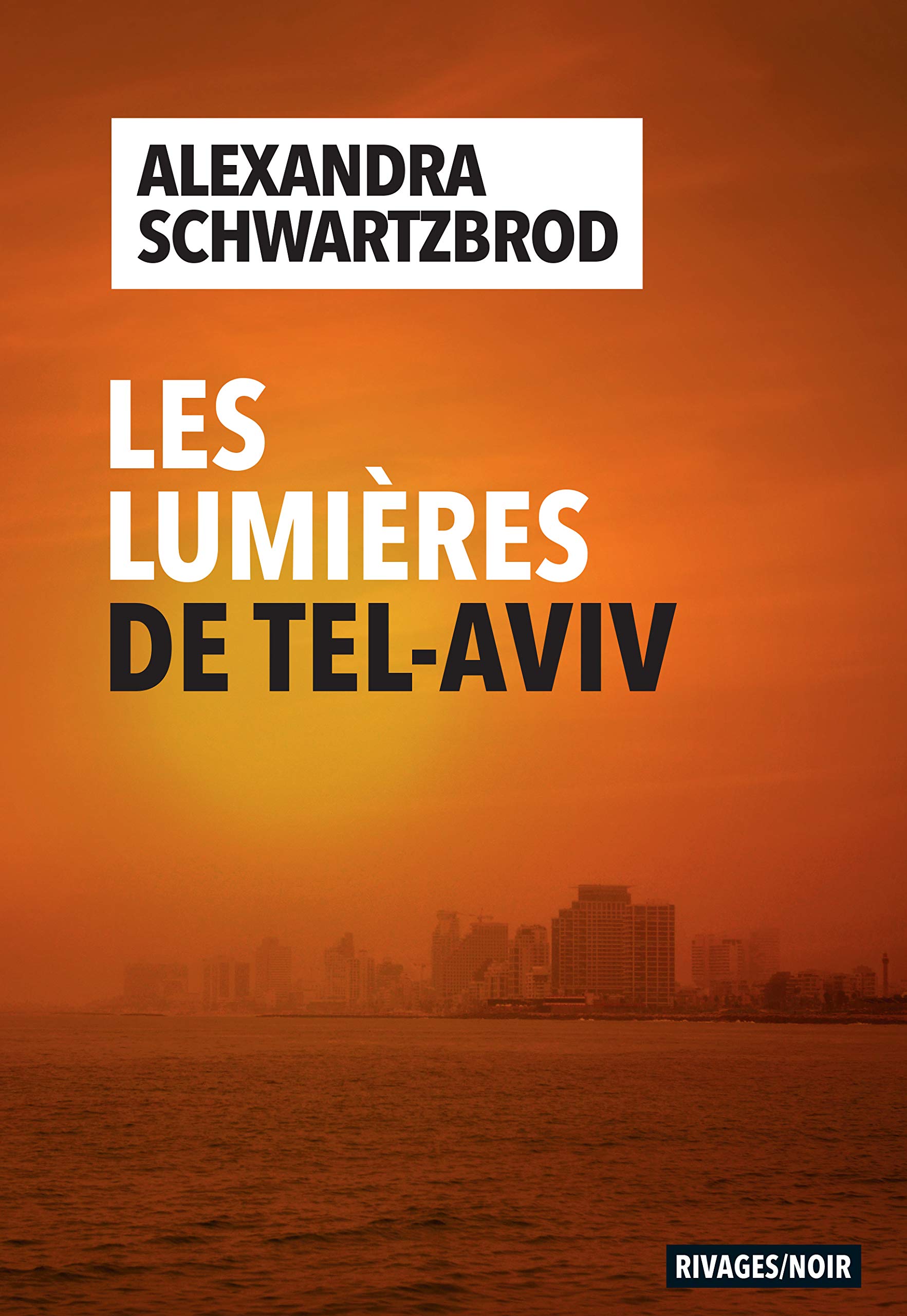 Les Lumières de Tel Aviv 9782743649845