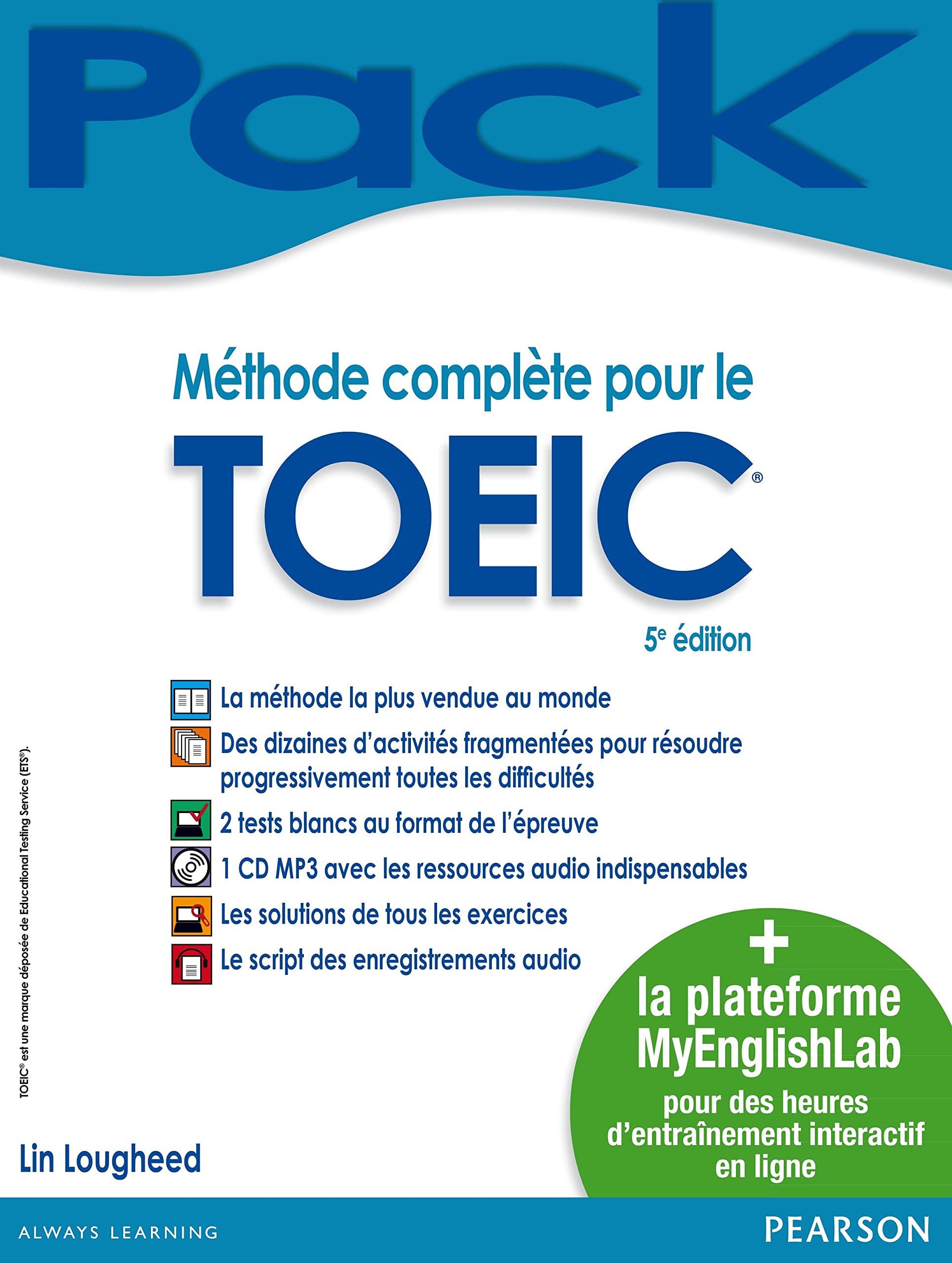 Méthode complète pour le TOEIC® + MyEnglishLab : livre + plateforme de préparation en ligne pour un entraînement personnalisé 9782744076435