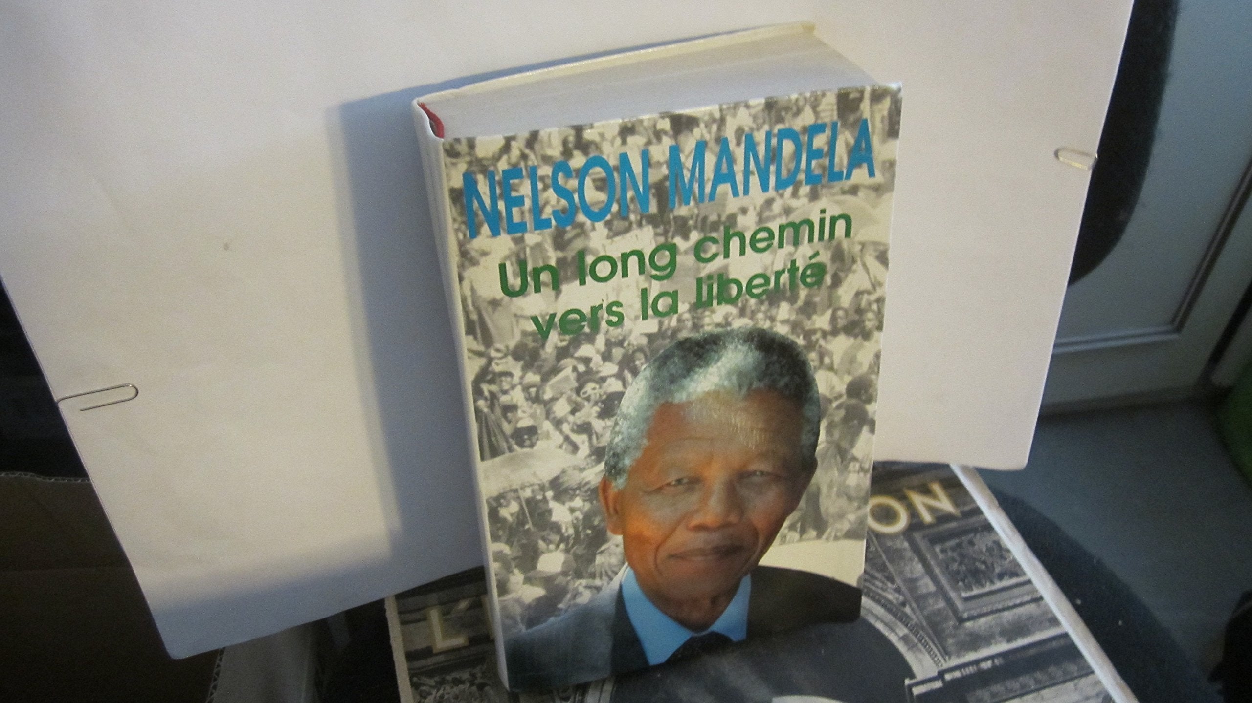 Un long chemin vers la liberté (Autobiographie) 9782286002107