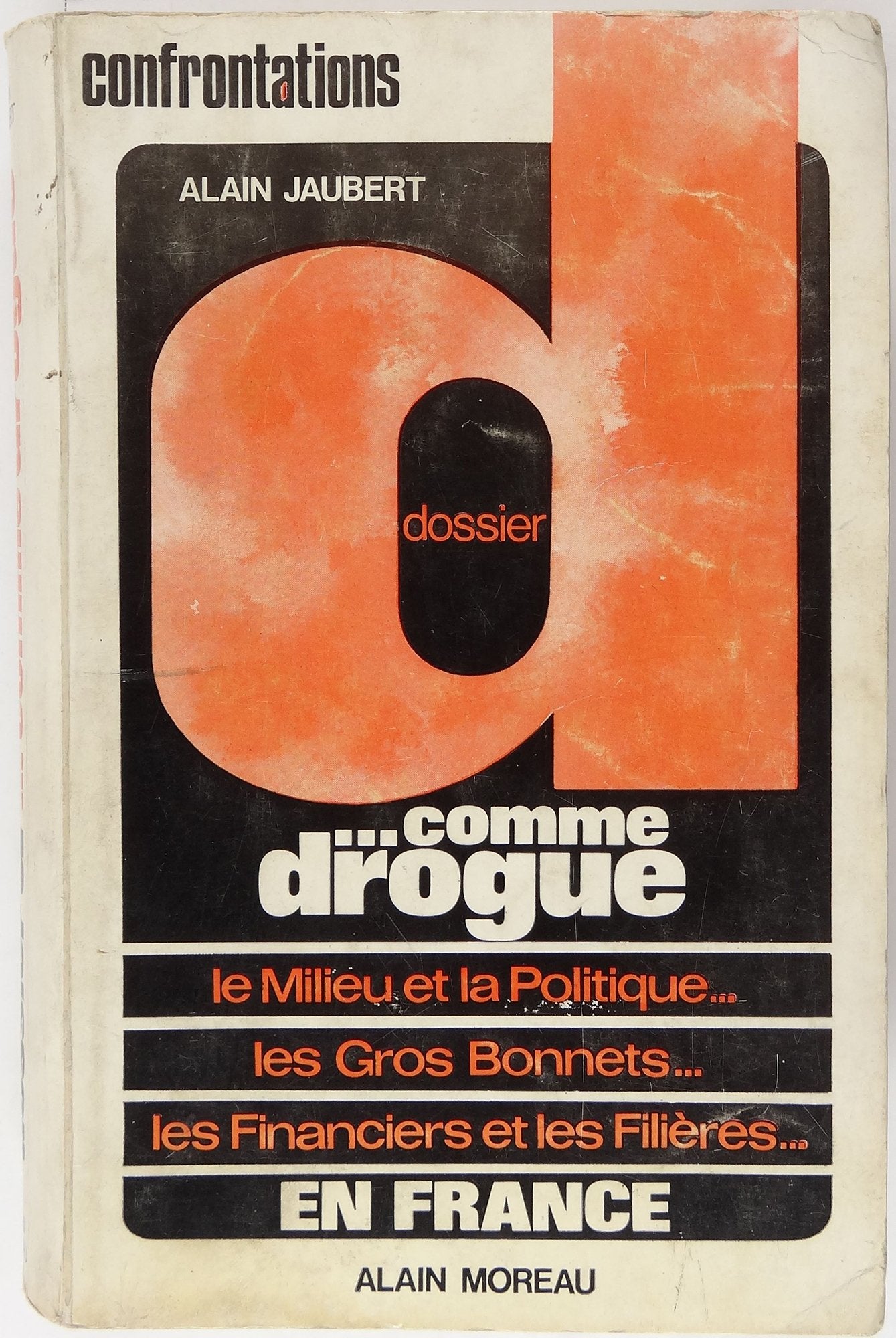 Dossier d. ... comme drogue