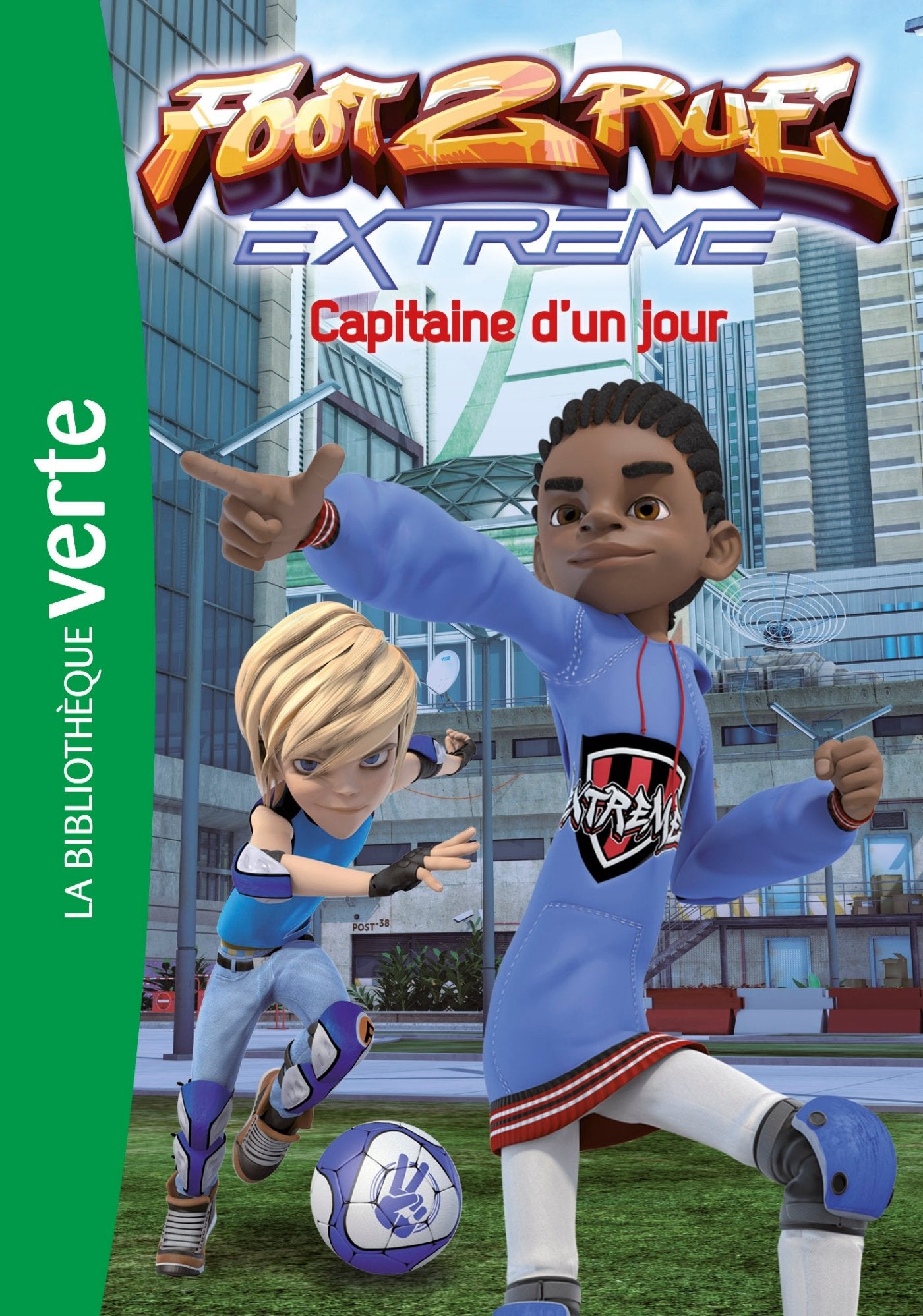 Foot 2 Rue Extrême 04 - Capitaine d'un jour 9782010023866