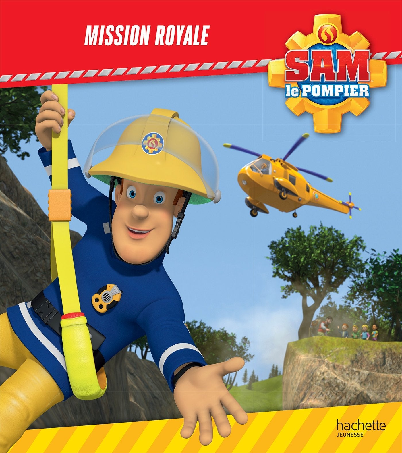 Sam le pompier - Mission royale 9782017019404