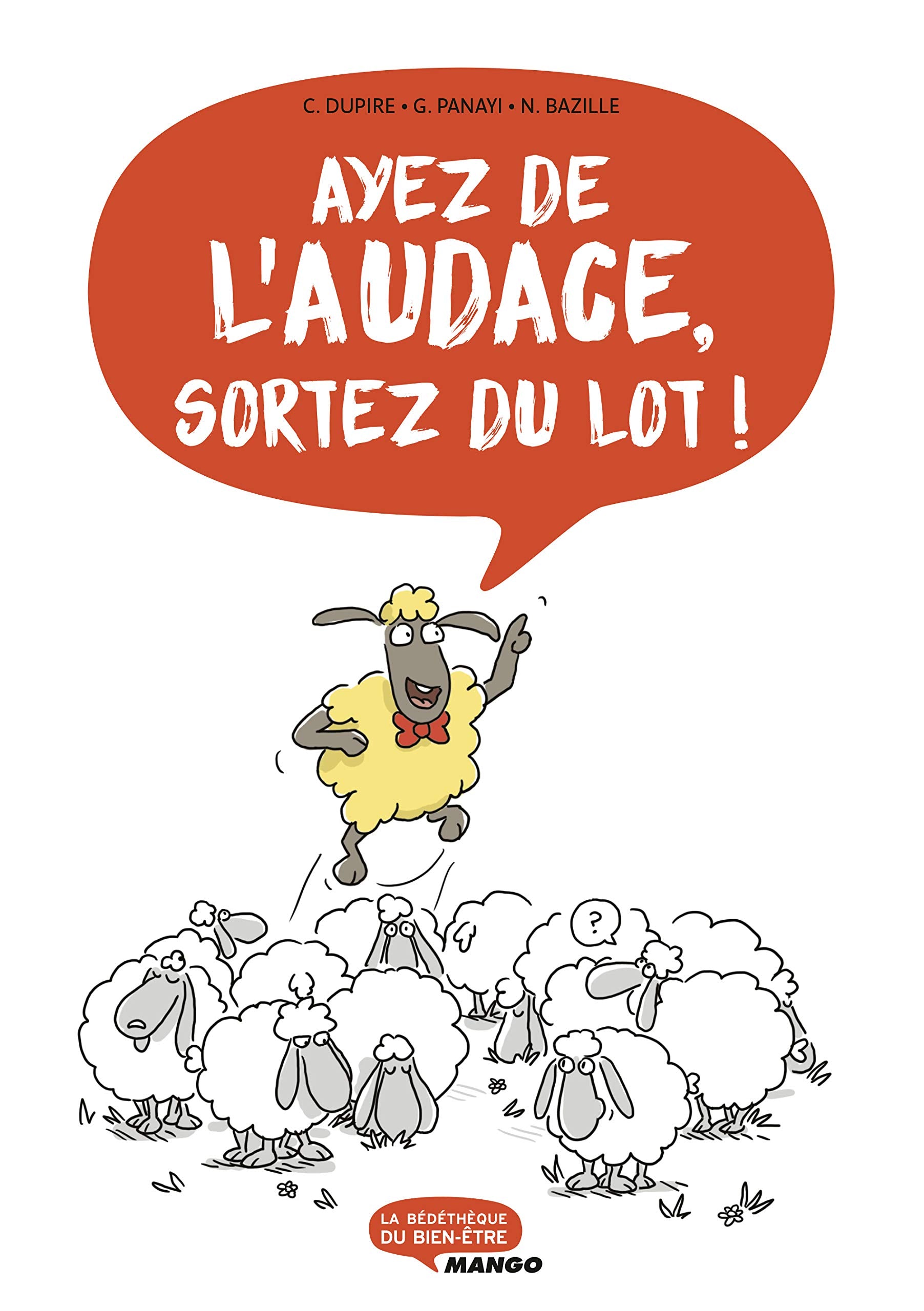 Ayez de l'audace, sortez du lot ! 9782317019777