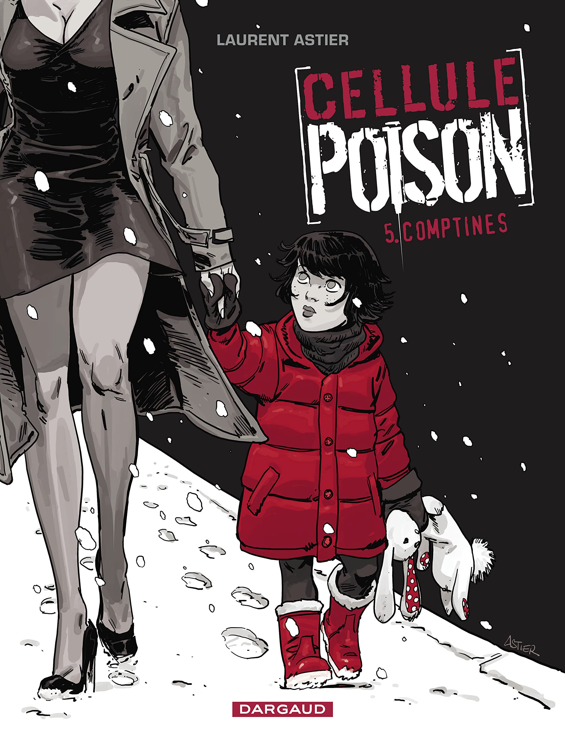 Cellule Poison - Tome 5 - Comptines 9782205070439