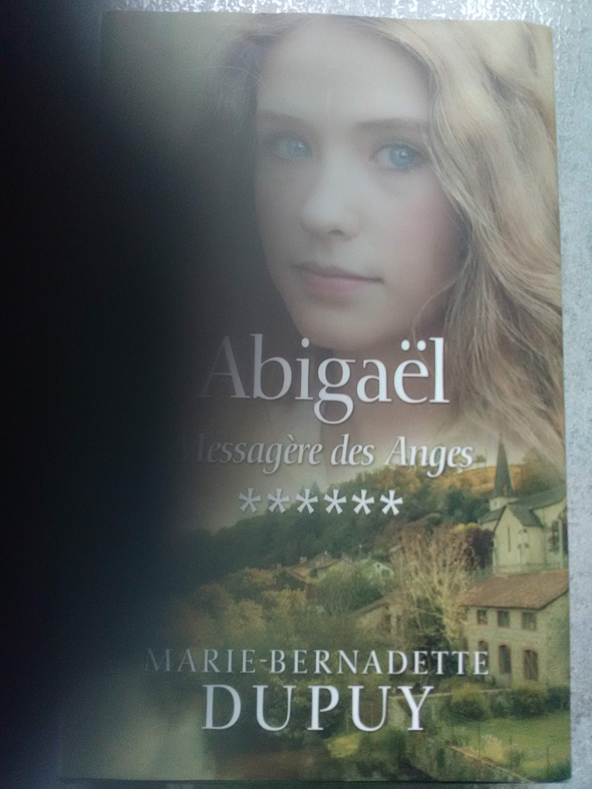 Abigaël, messagères des anges T6 9782298145021