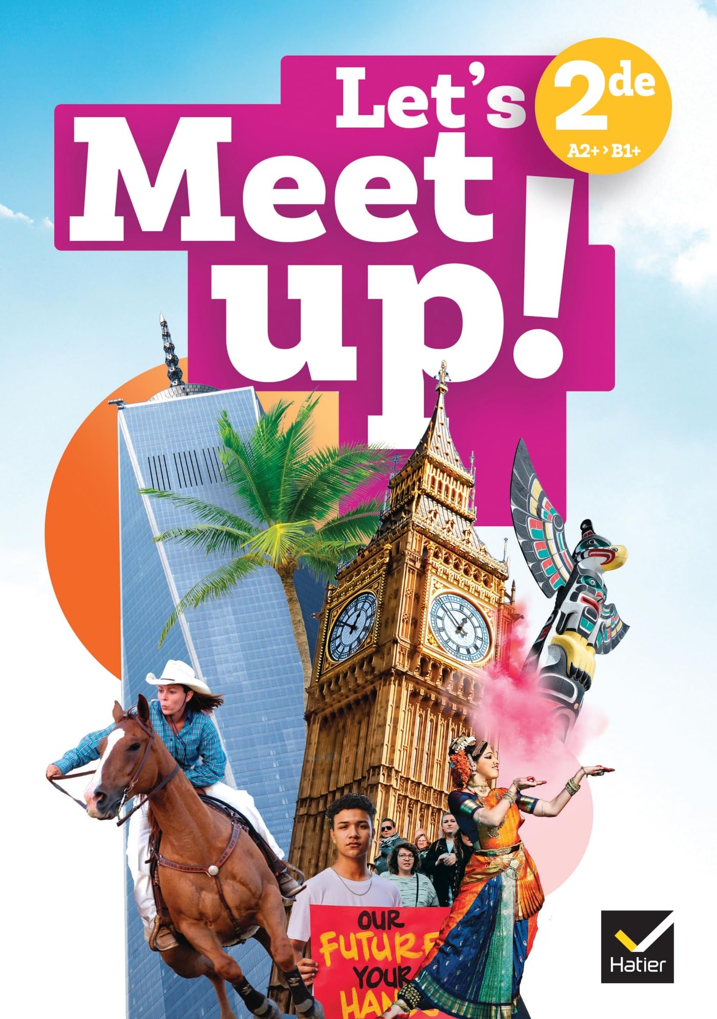 Let's Meet Up - Anglais 2de Ed. 2025 - Manuel 9782401119635