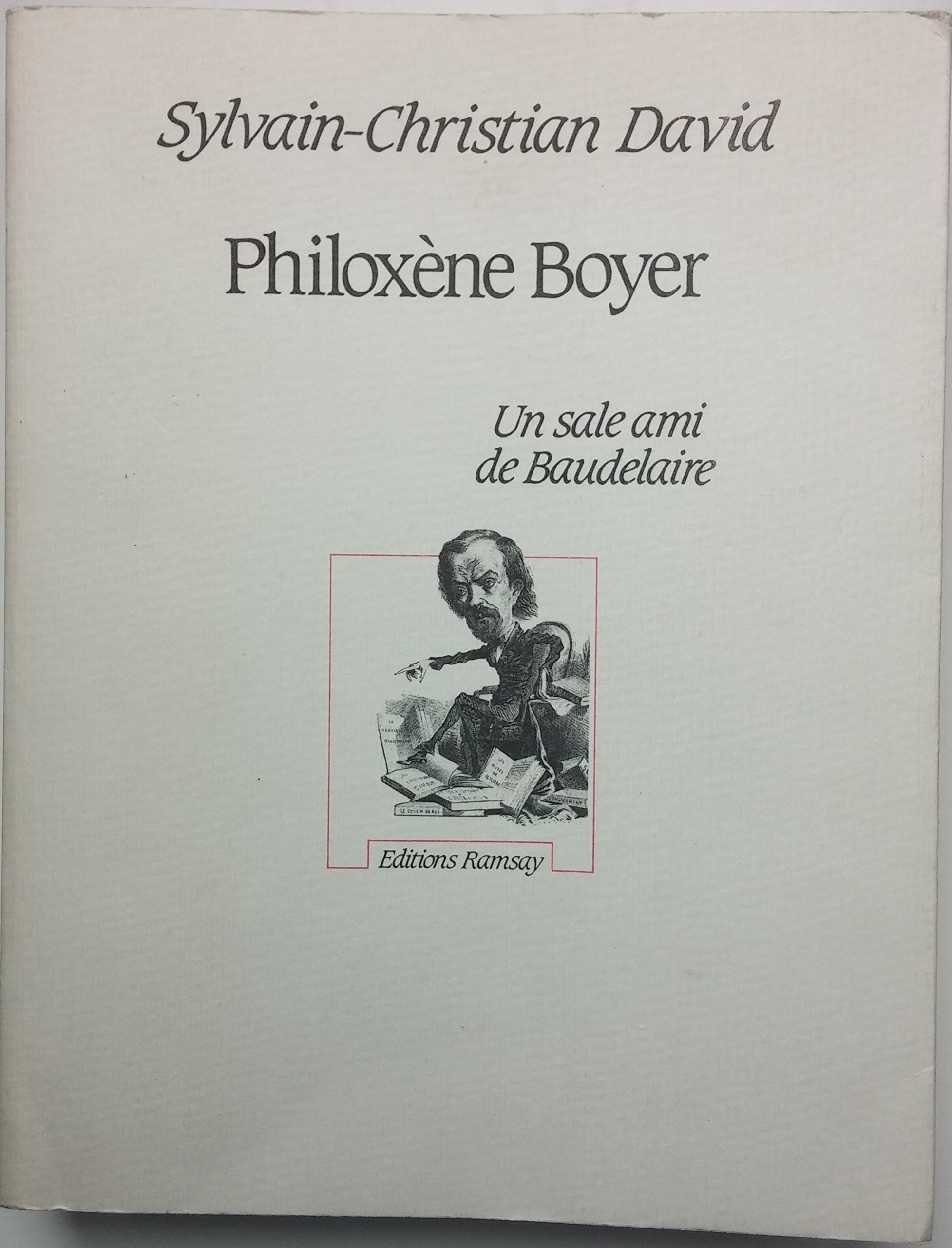 Philoxene boyer, un sale ami de Baudelaire 9782859566494