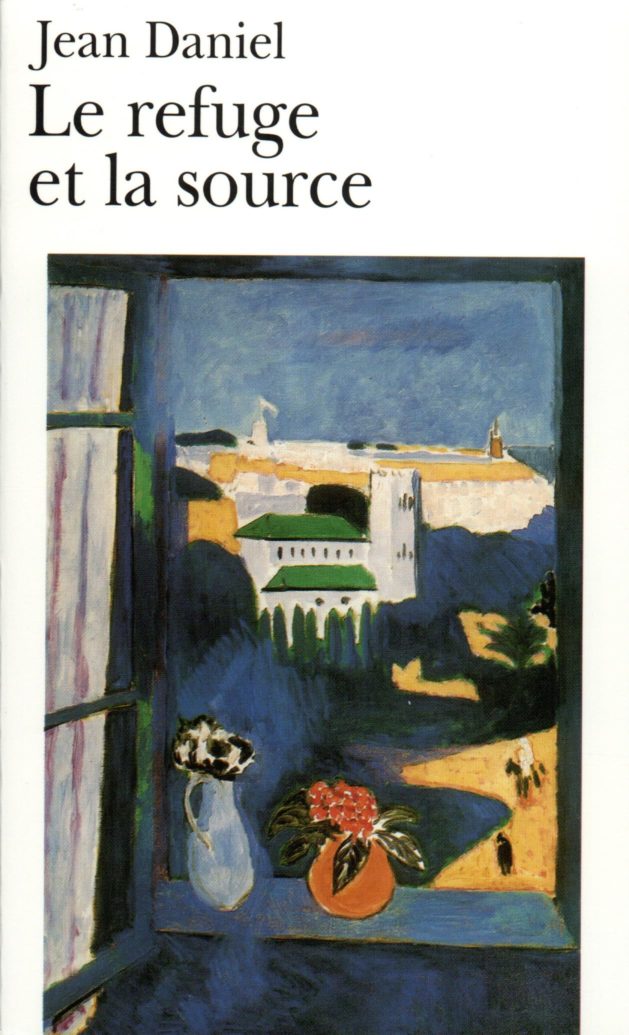 Le Refuge et la source 9782070371211