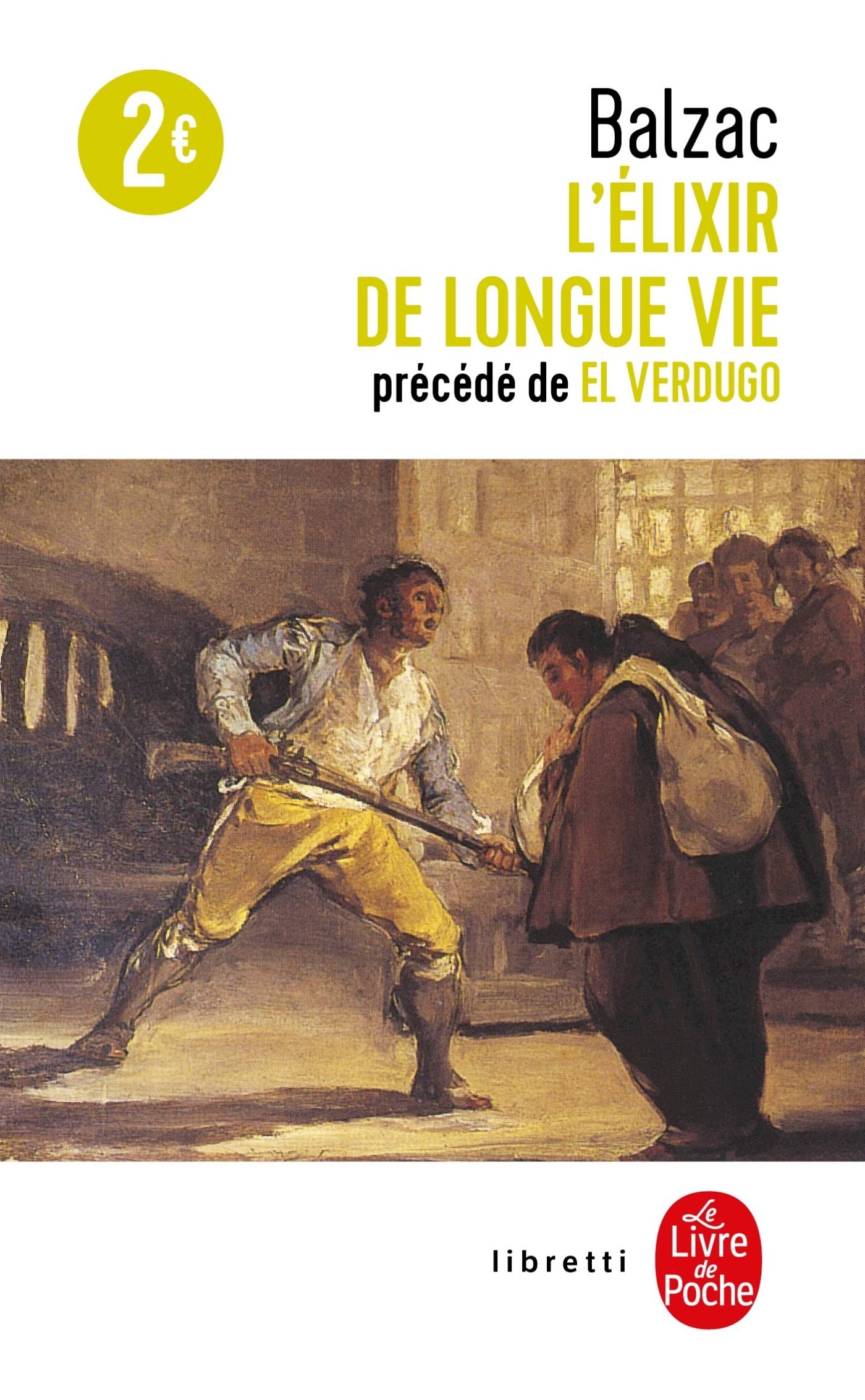 L'Elixir de longue vie, suivi de "El Verdugo" 9782253193159