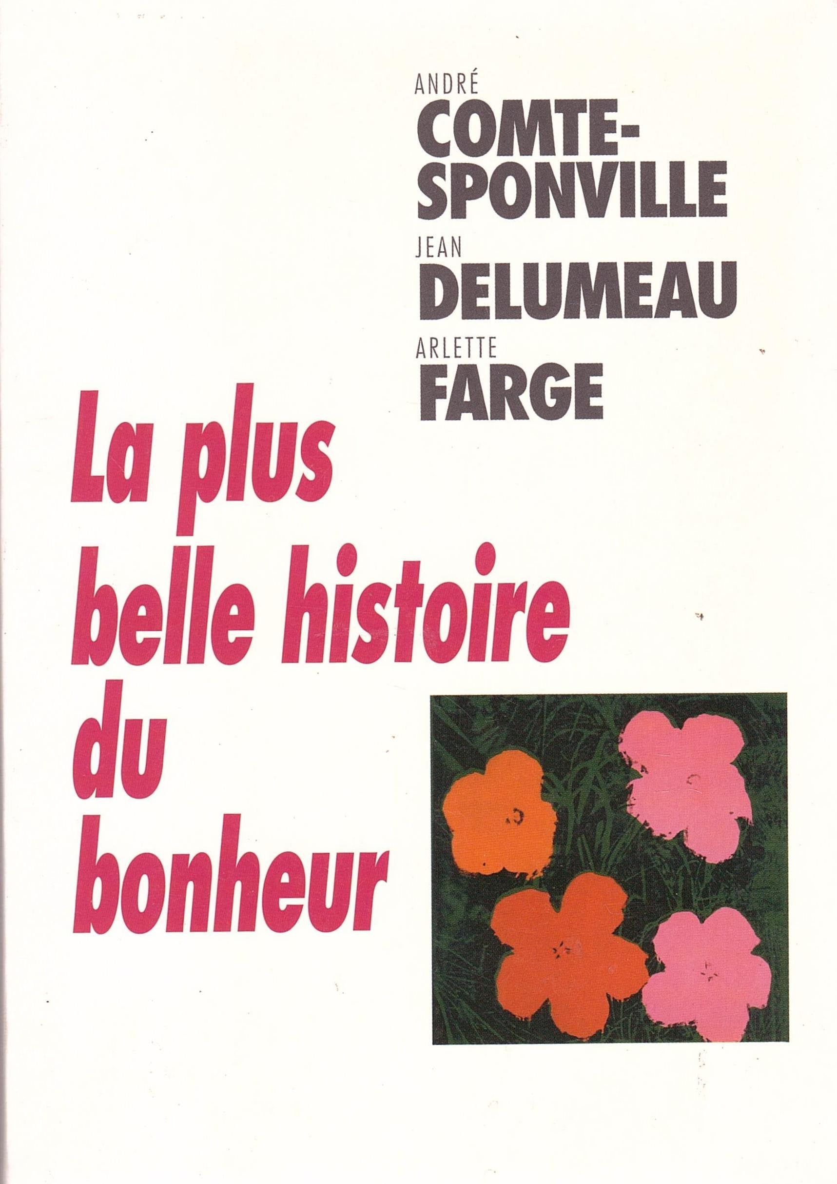 La plus belle histoire du bonheur 9782702891520