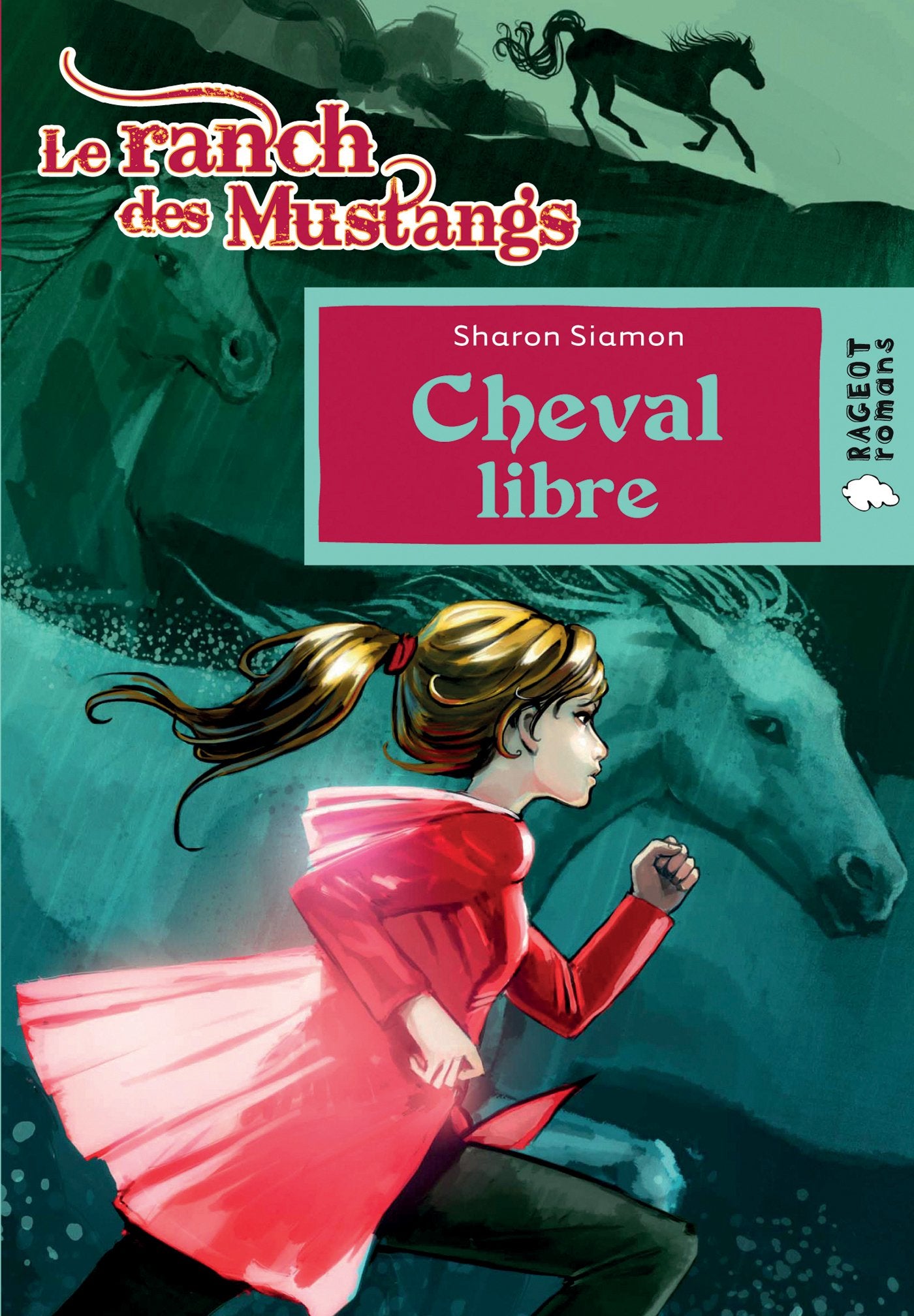 Cheval libre (Le ranch des Mustangs) 9782700235524