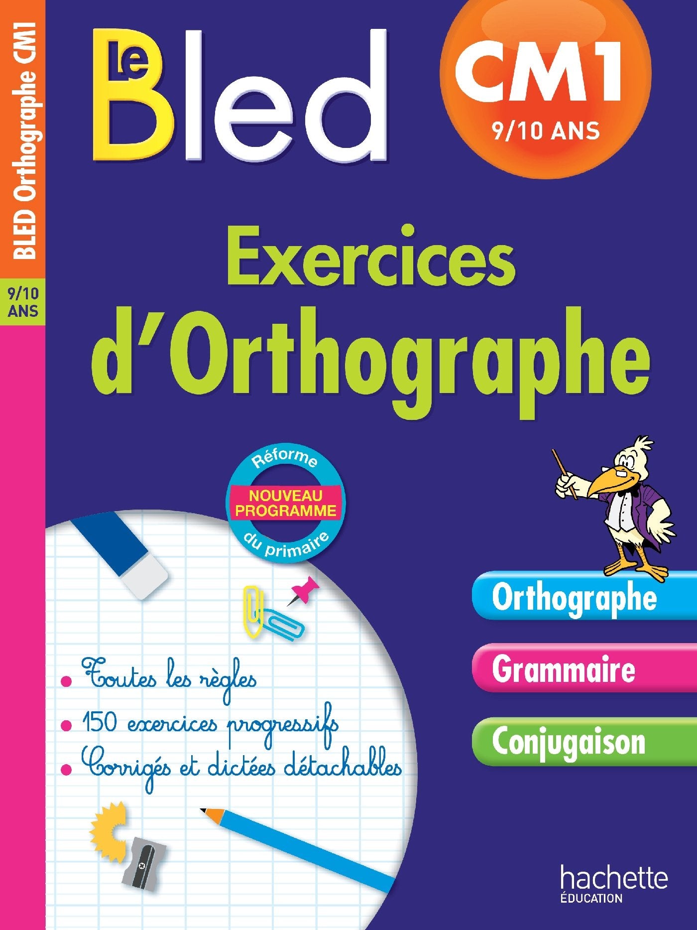 Cahier Bled - Exercices D'Orthographe Cm1 9782017012252