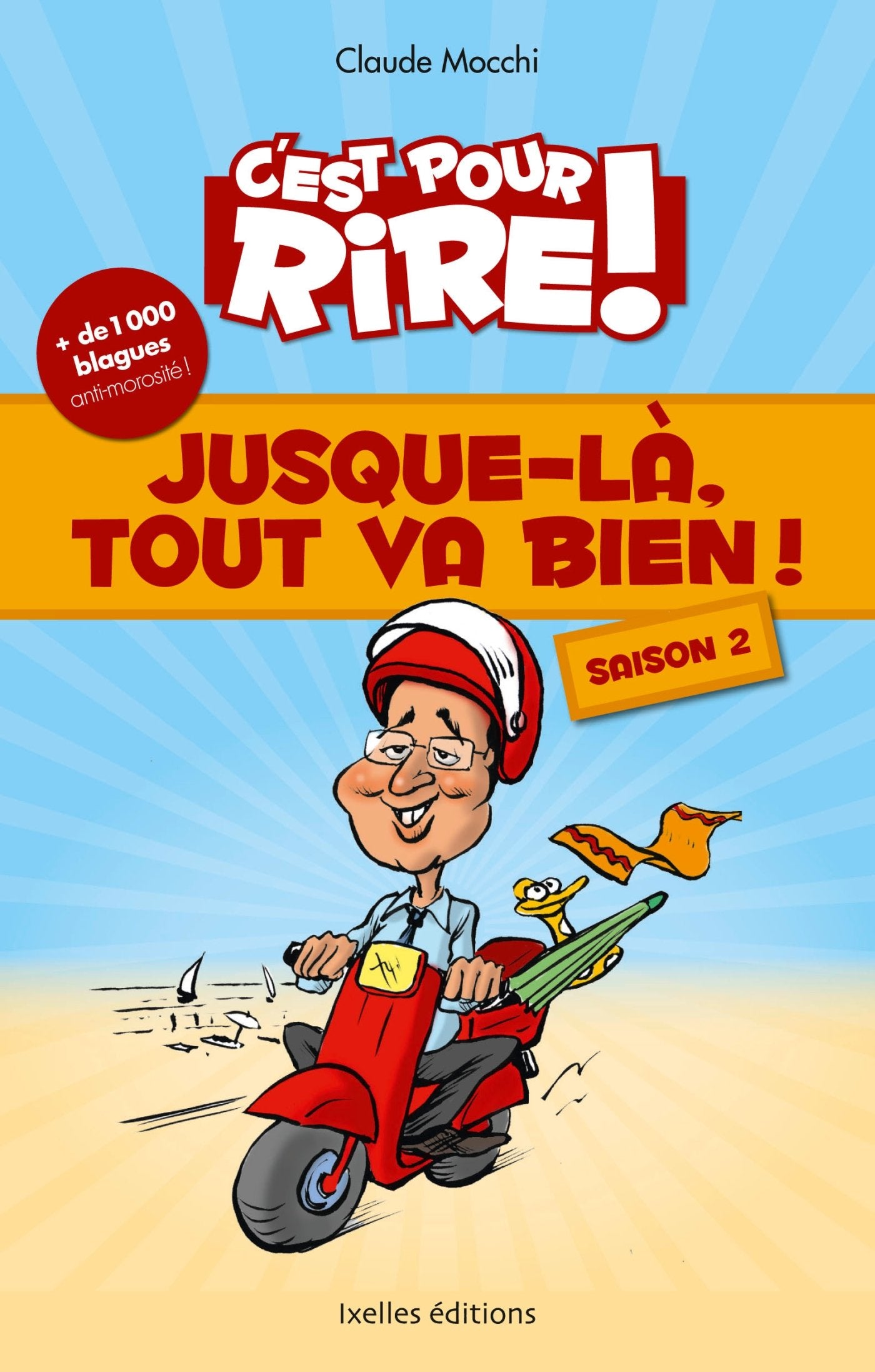 Jusque là, tout va bien !: Saison 2 9782875152251