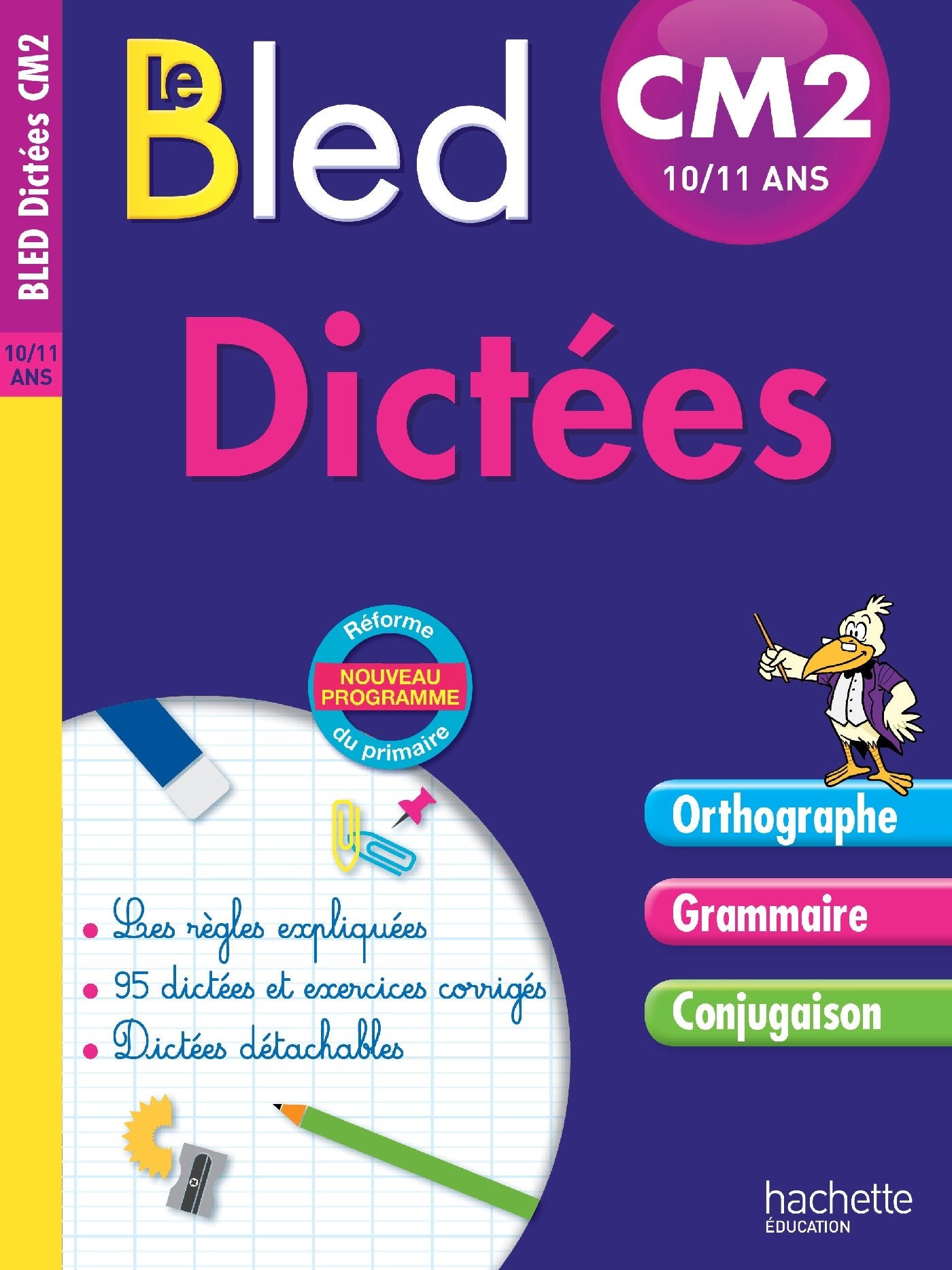 Cahier Bled - Dictées CM2 9782017012290